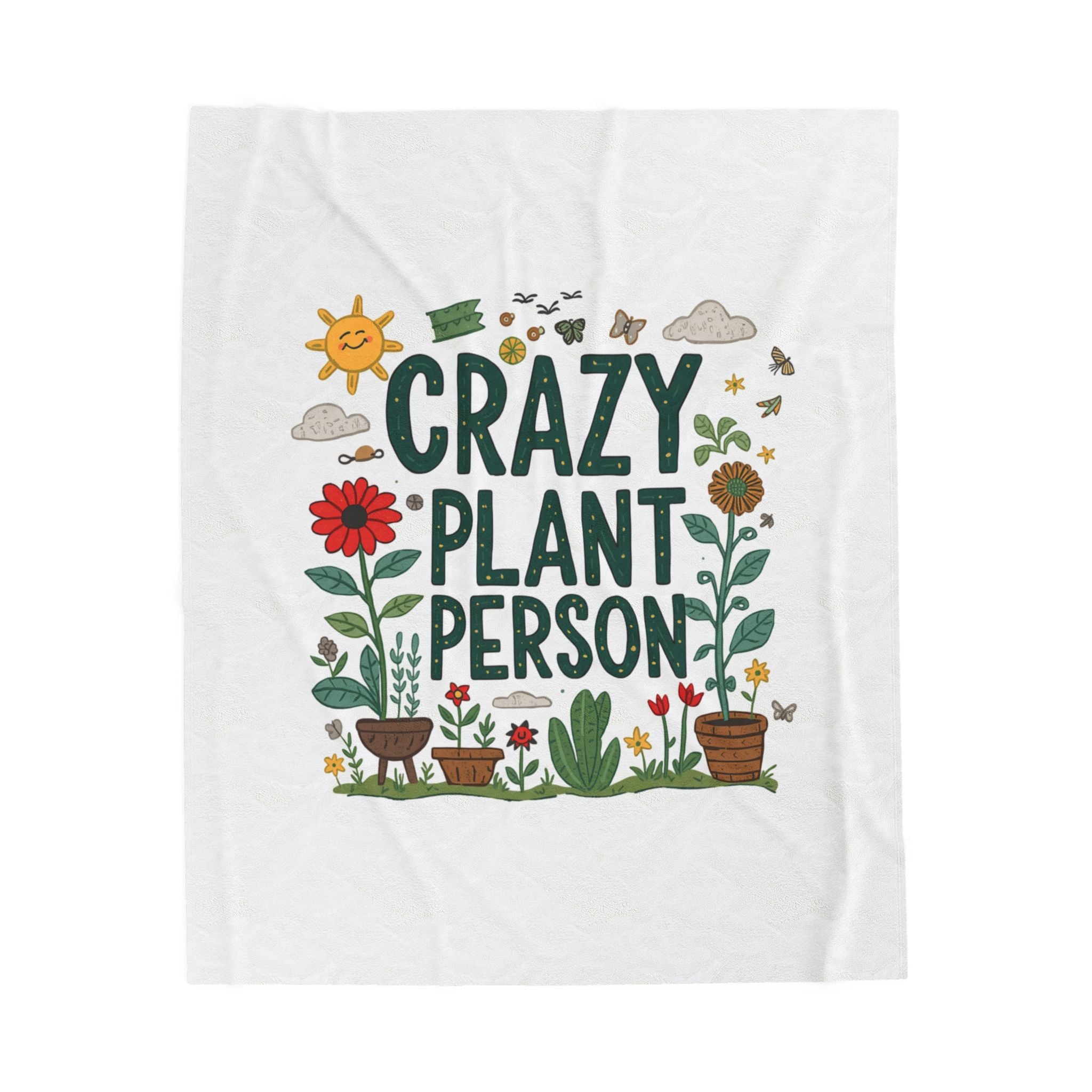 Crazy Plant Person Velveteen Plush Blanket – Cozy Indoor Garden Lover Throw