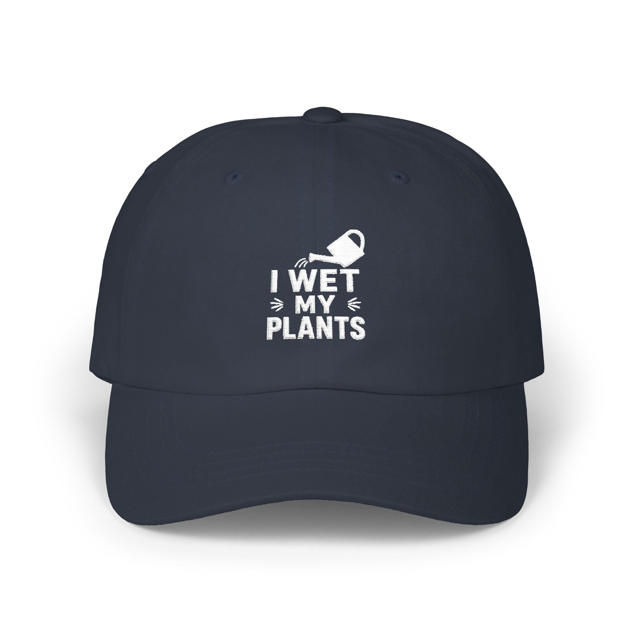 Dad Cap — “I Wet My Plants” Gardening Hat