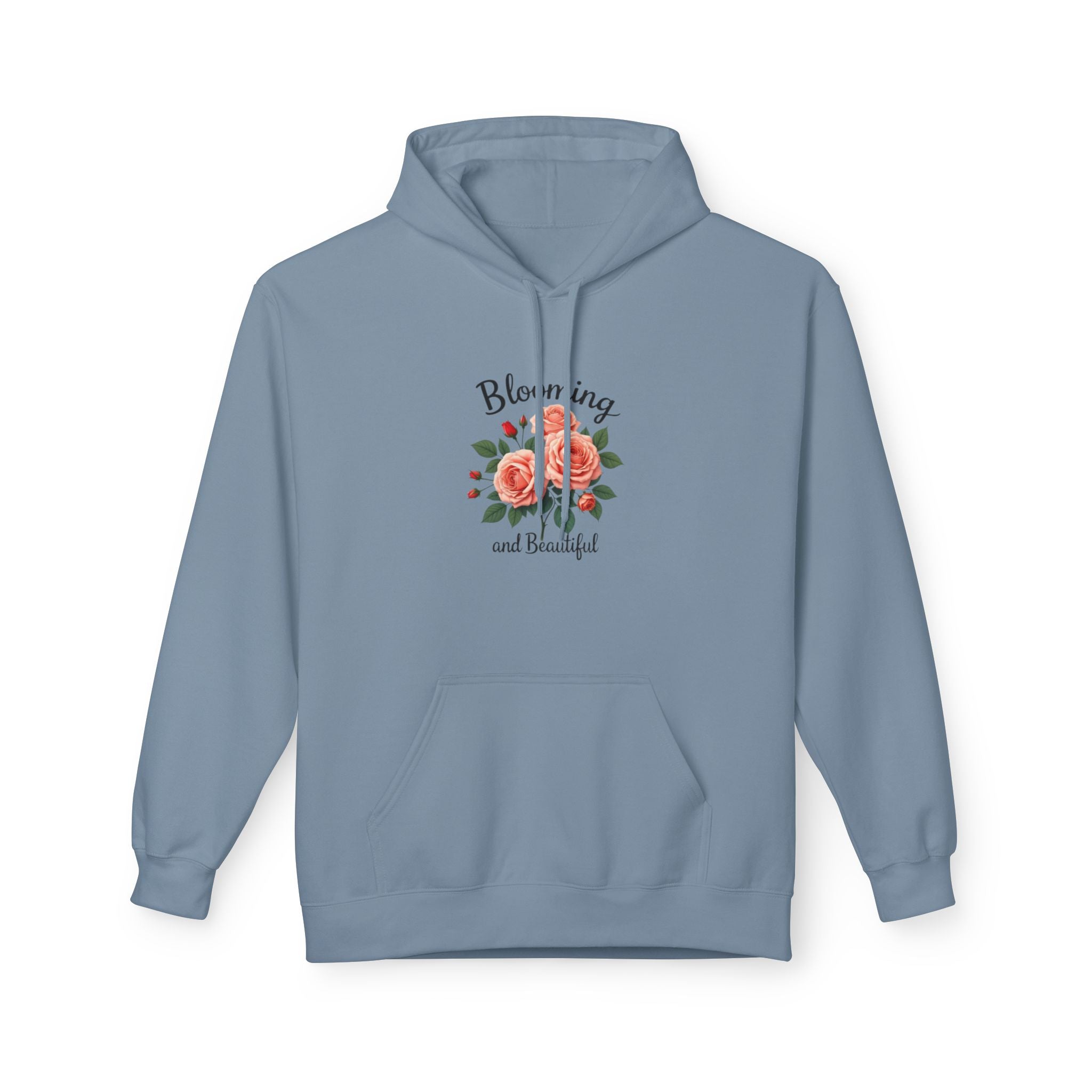 Hoodie — "Blooming and Beautiful" Floral Rose Graphic Hoodie