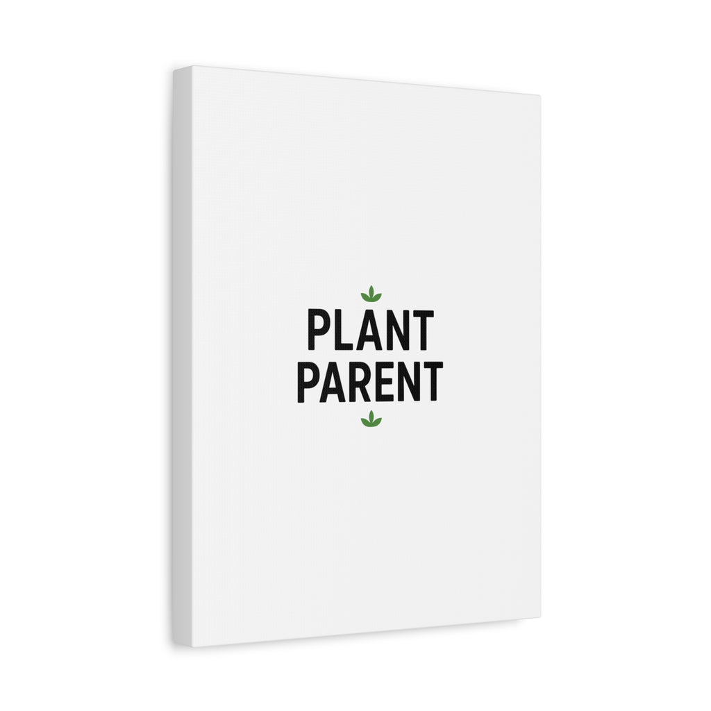 Plant Parent Canvas Wall Art — Minimalist Botanical Typography Print