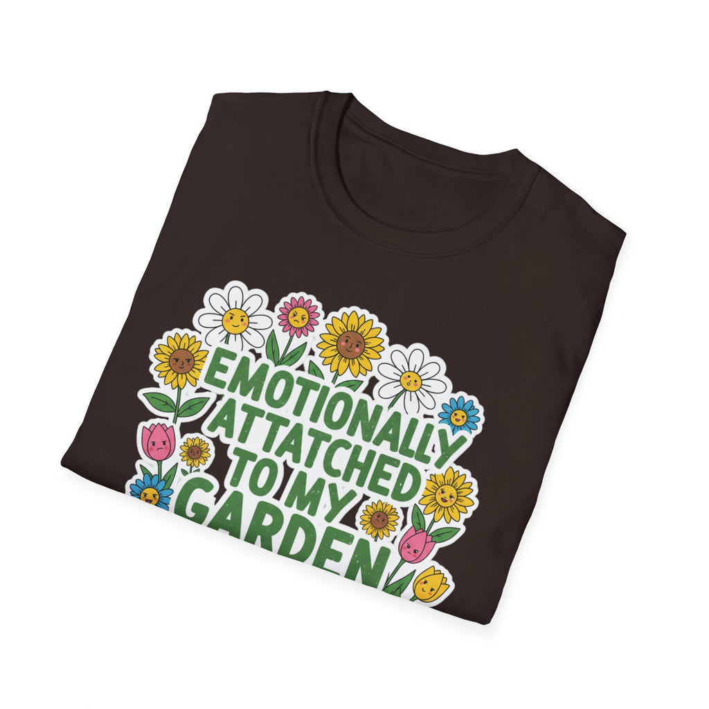 Gardener T-Shirt — "Emotionally Attached to My Garden" Floral Tee
