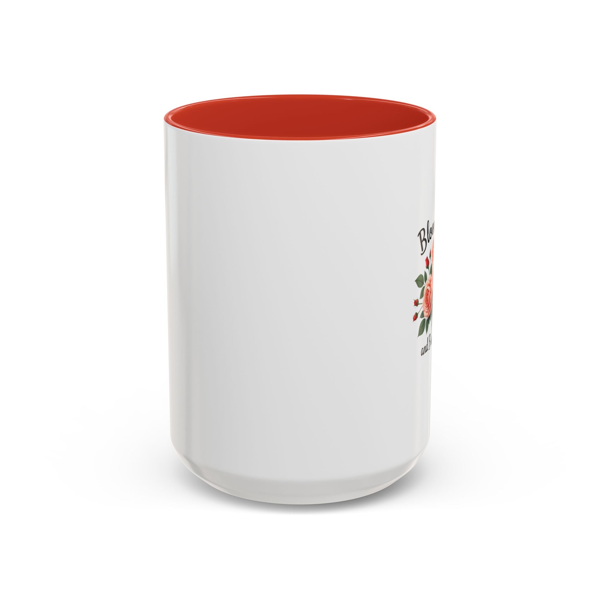 Blooming and Beautiful Accent Coffee Mug - Floral Rose Gift for Mom
