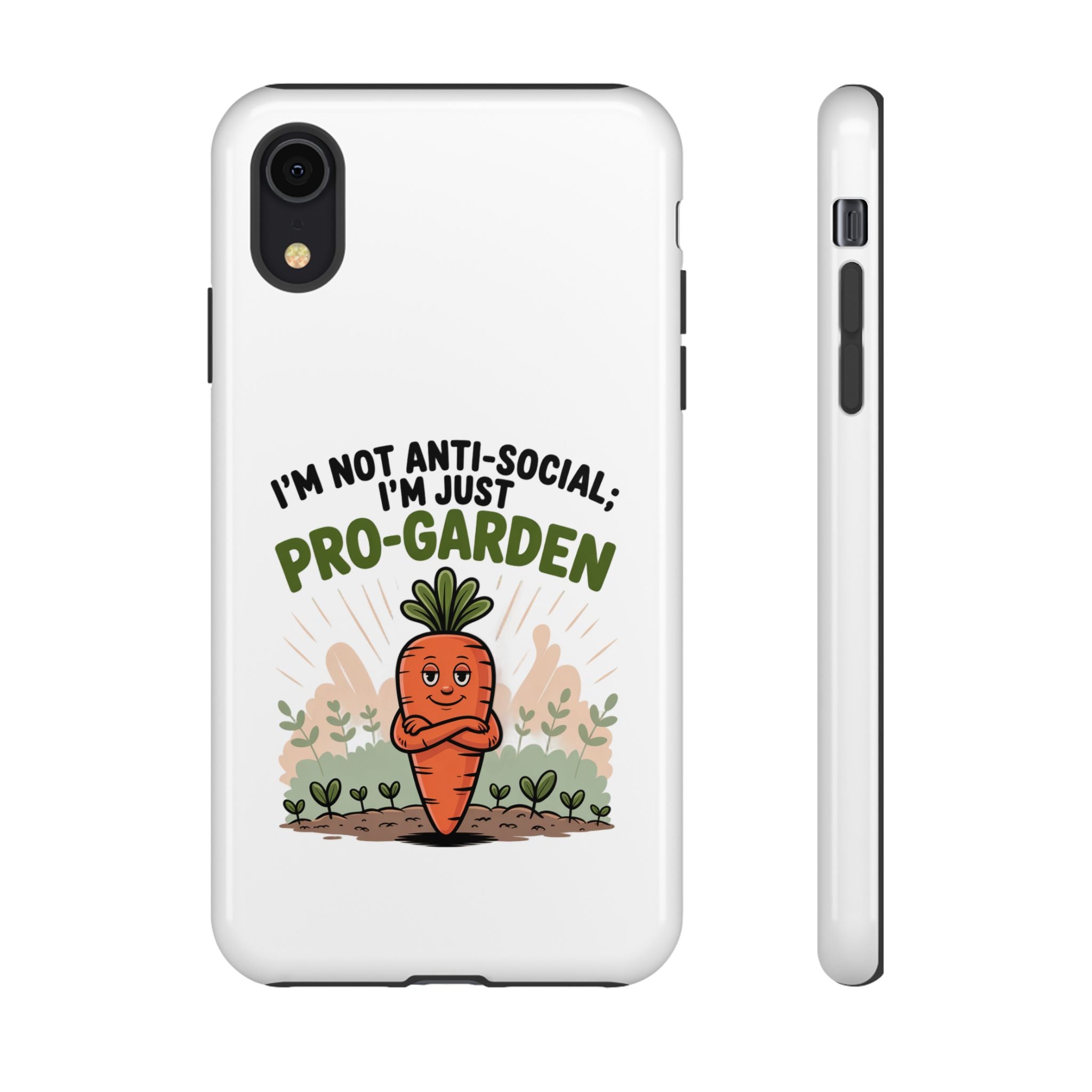 Pro-Garden Carrot Phone Case — “I’m Not Anti-Social, I’m Just Pro-Garden”