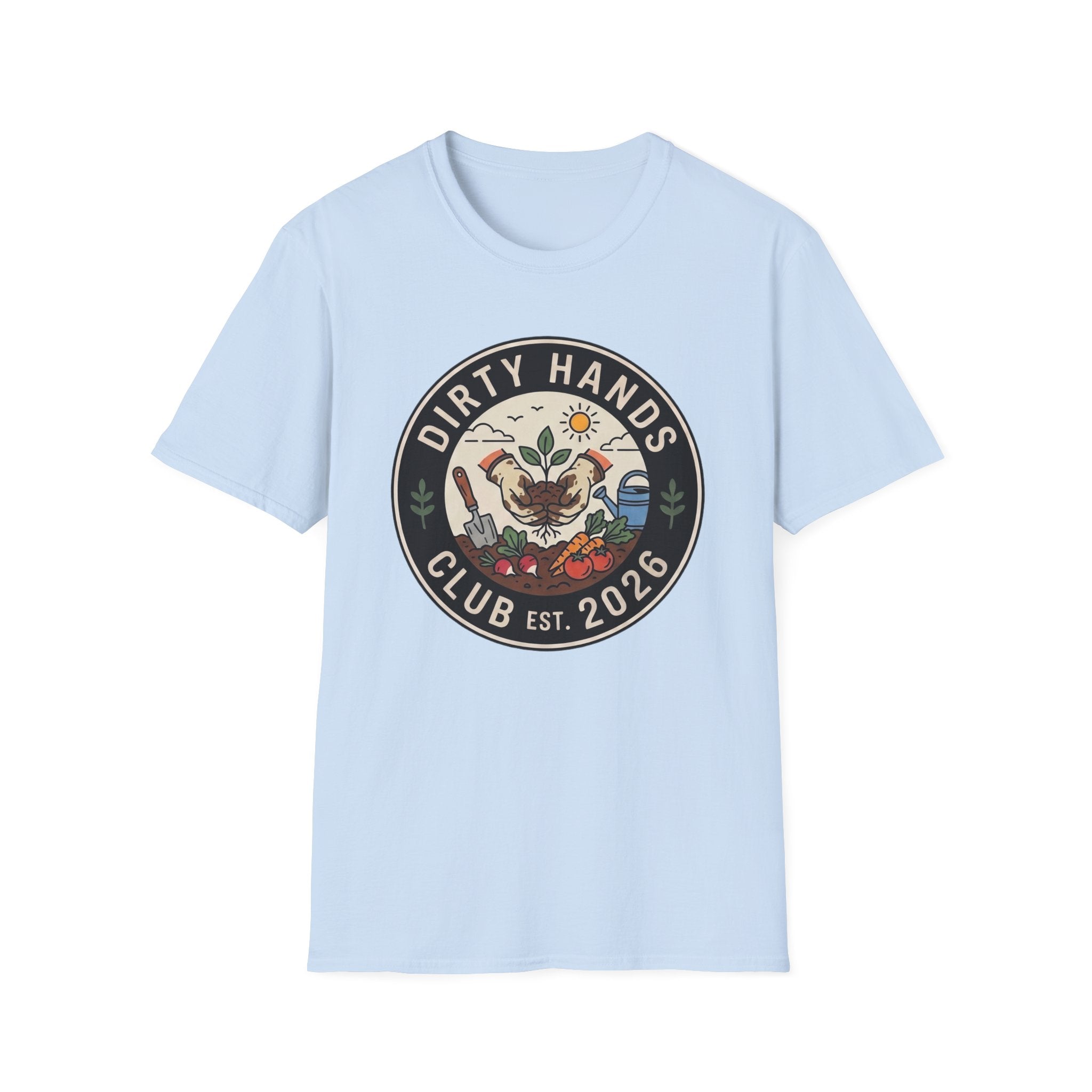 Dirty Hands Club T-Shirt — Gardening Patch Tee (Est. 2026)