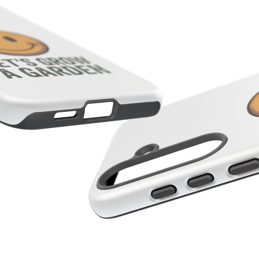 Phone Case — "Let's Grow a Garden" Smiley Plant Lover Protective Case