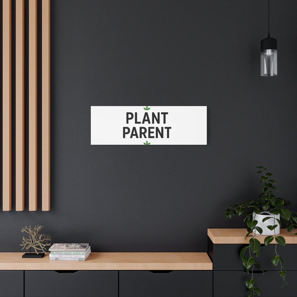 Plant Parent Canvas Wall Art — Minimalist Botanical Typography Print