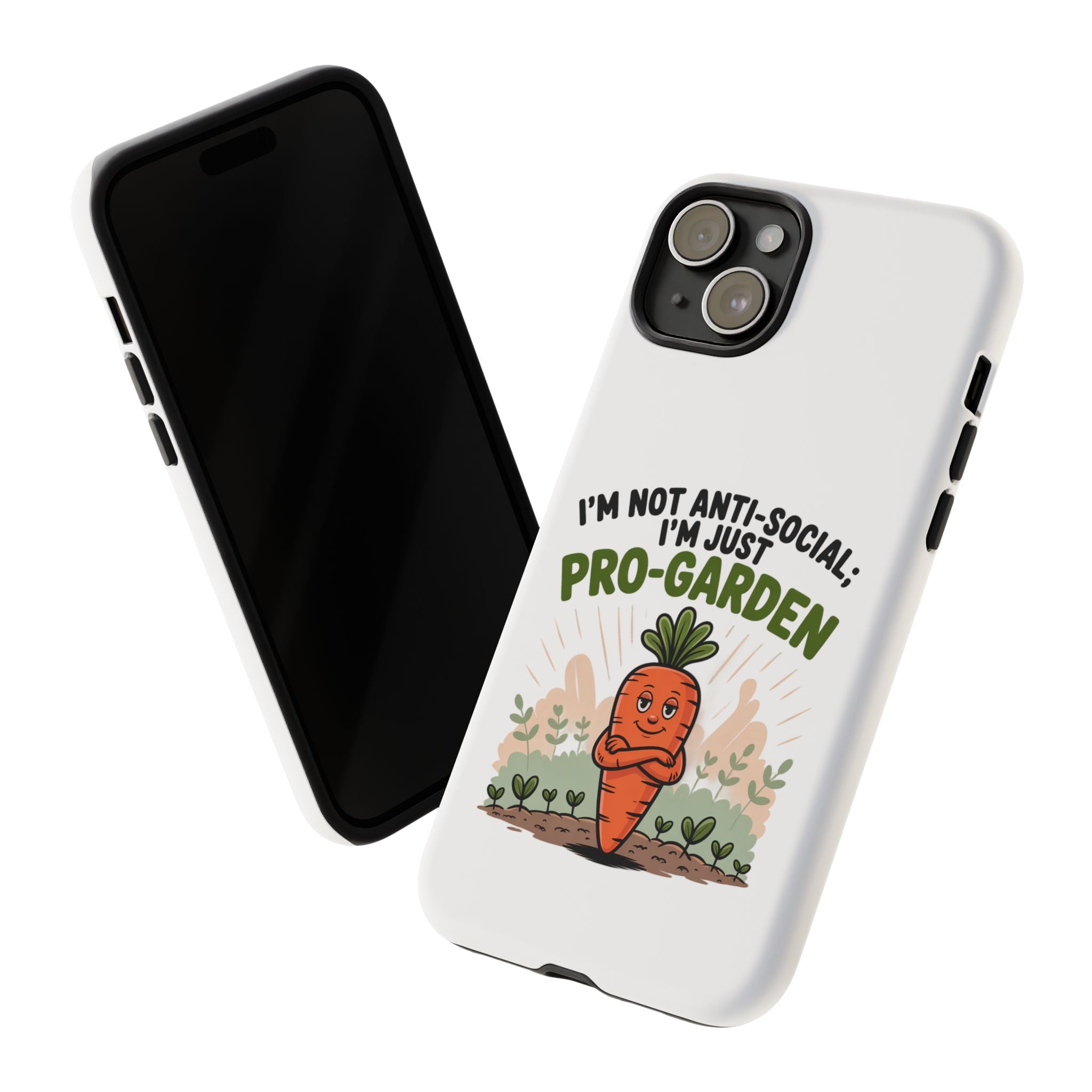 Pro-Garden Carrot Phone Case — “I’m Not Anti-Social, I’m Just Pro-Garden”