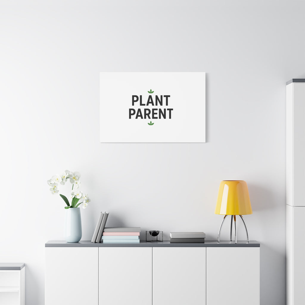 Plant Parent Canvas Wall Art — Minimalist Botanical Typography Print