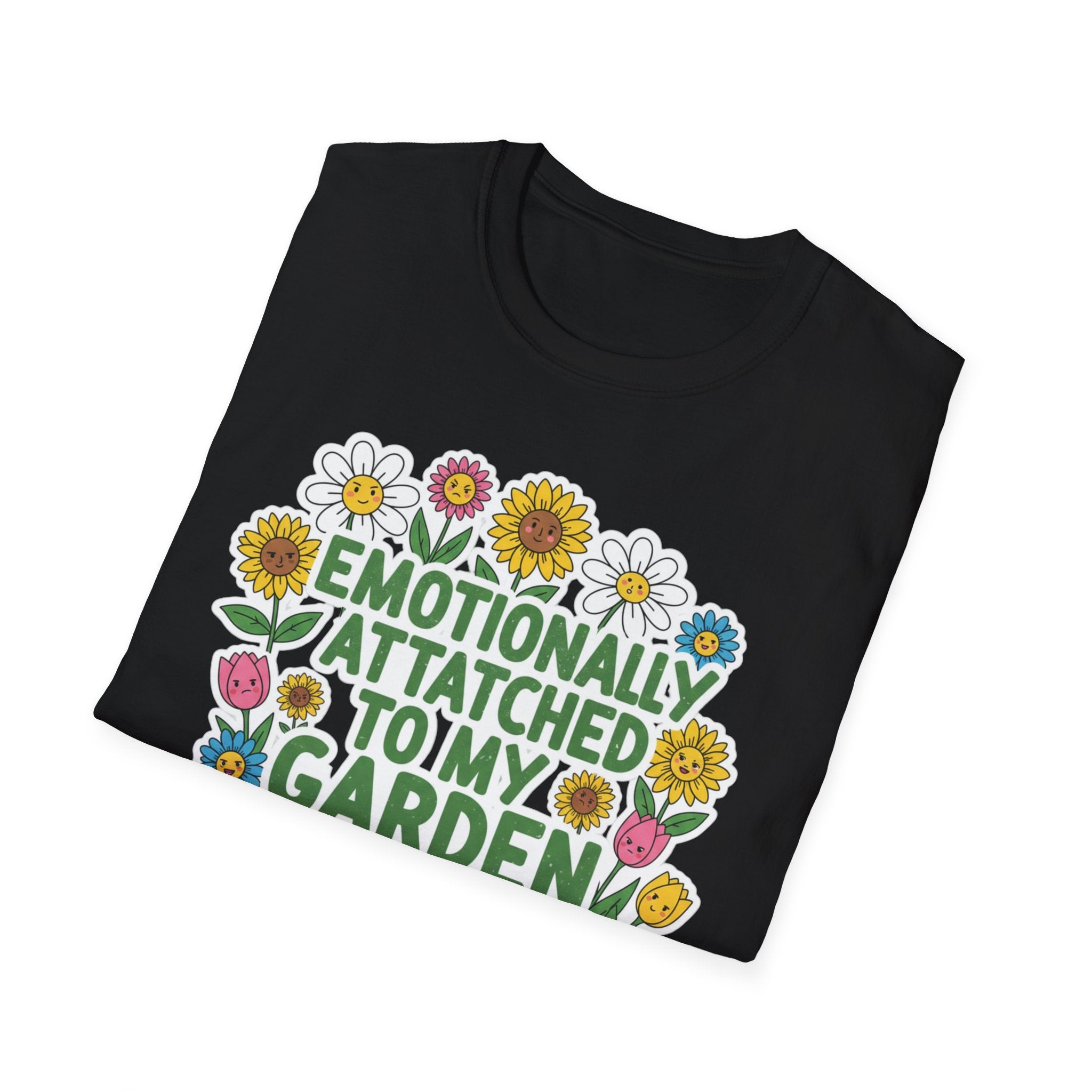 Gardener T-Shirt — "Emotionally Attached to My Garden" Floral Tee