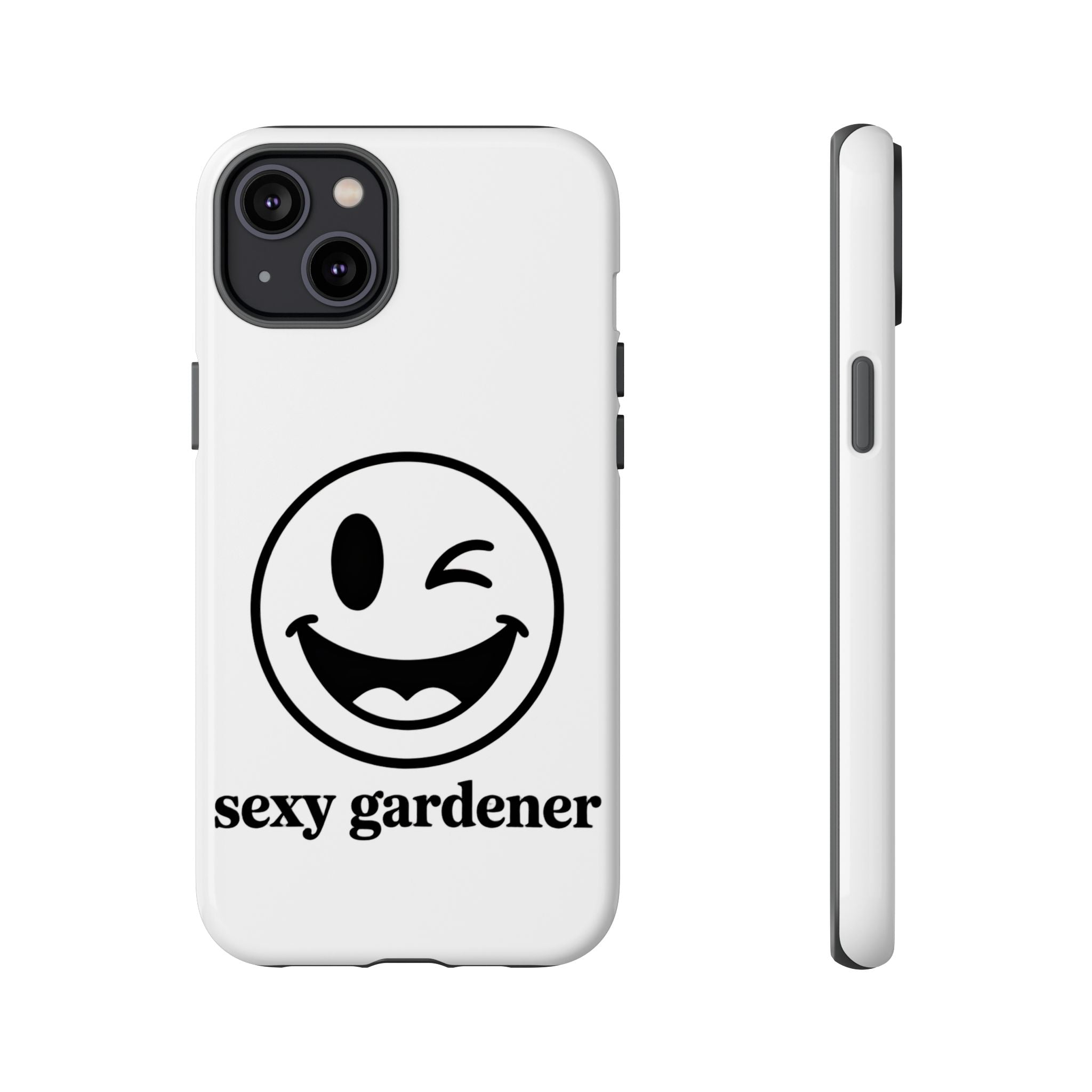 Phone Case — Winking Smiley “sexy gardener” Graphic