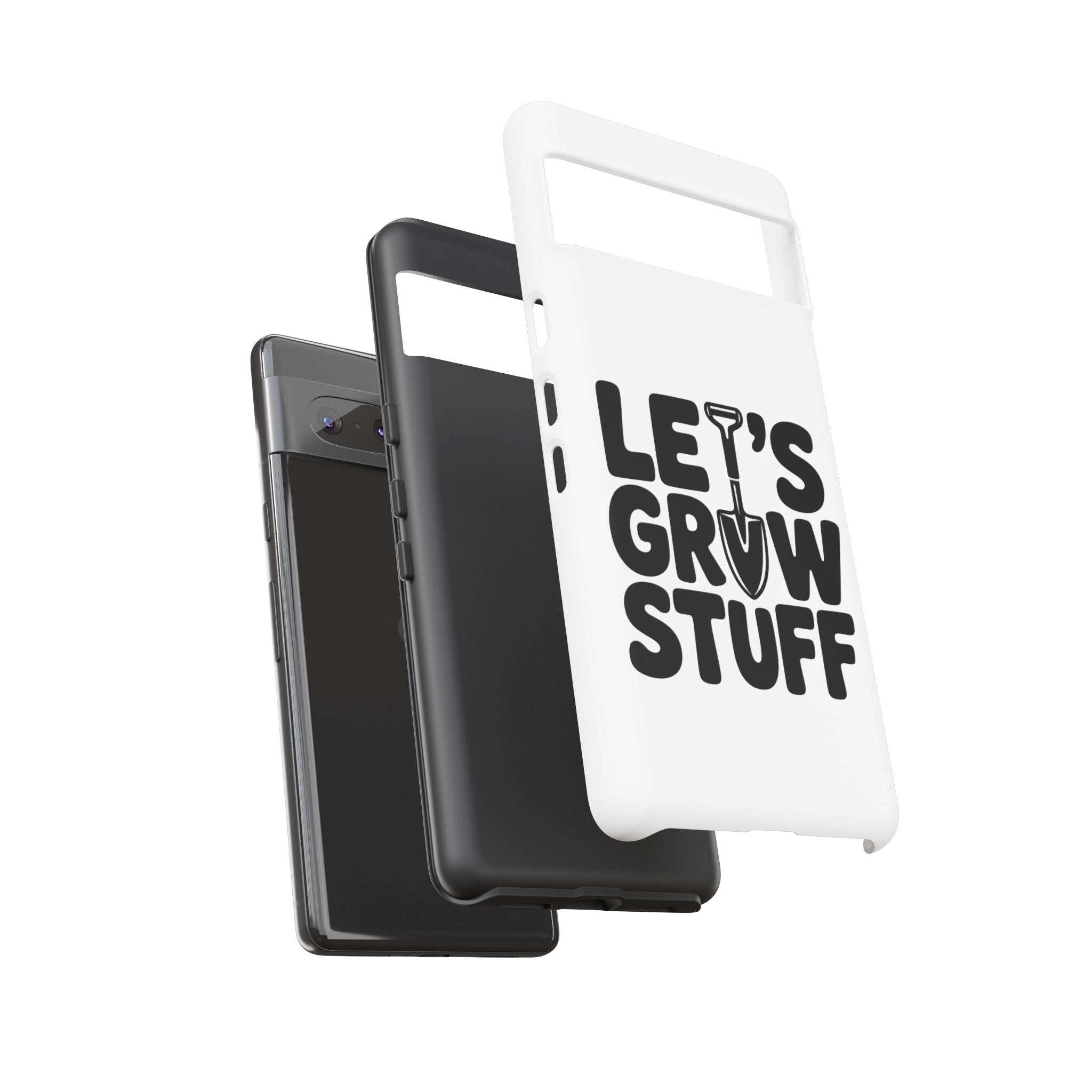 Phone Case - "Let's Grow Stuff" Gardening Shovel Design