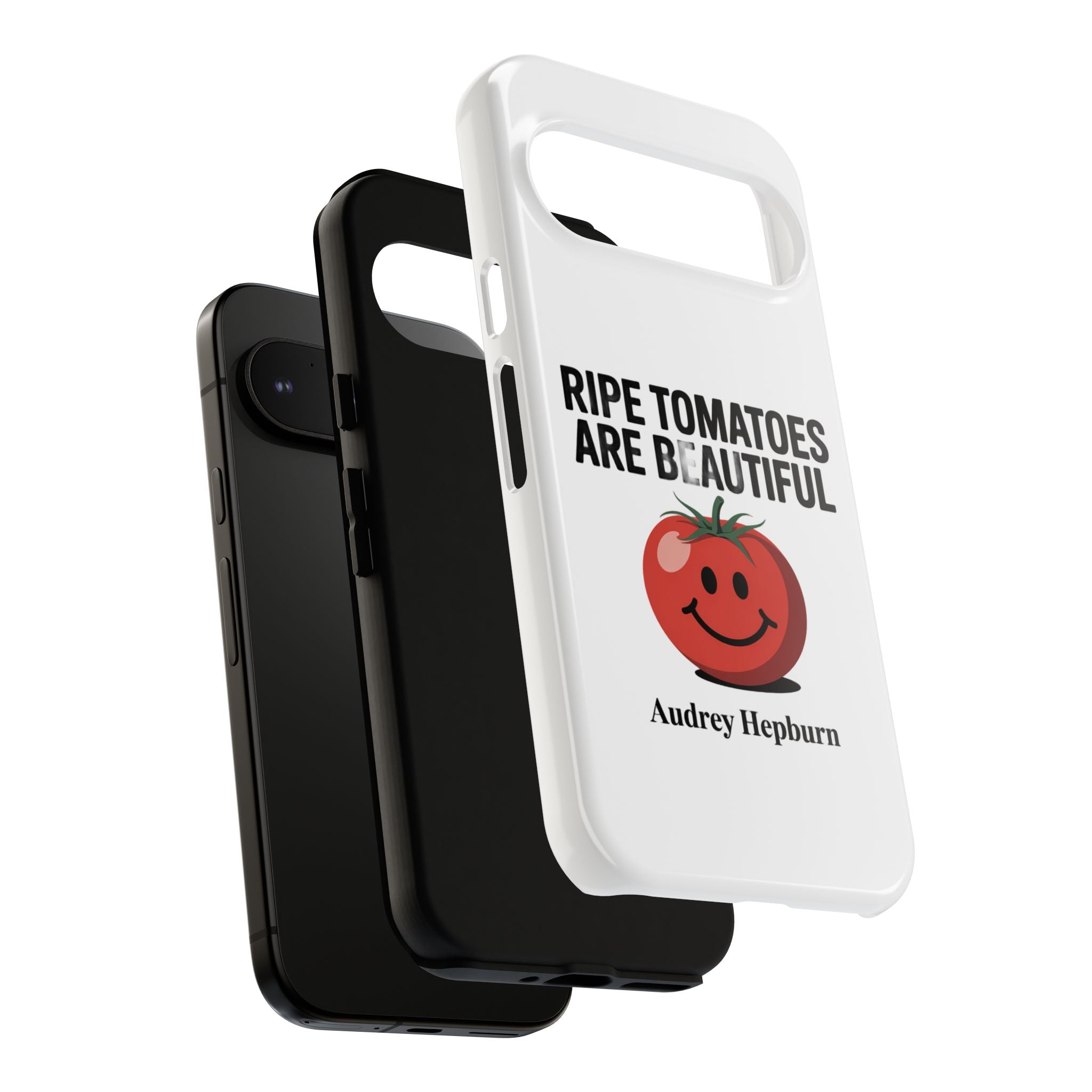 Phone Case — "Ripe Tomatoes Are Beautiful" Audrey Hepburn Quote with Smiling Tomato Graphic