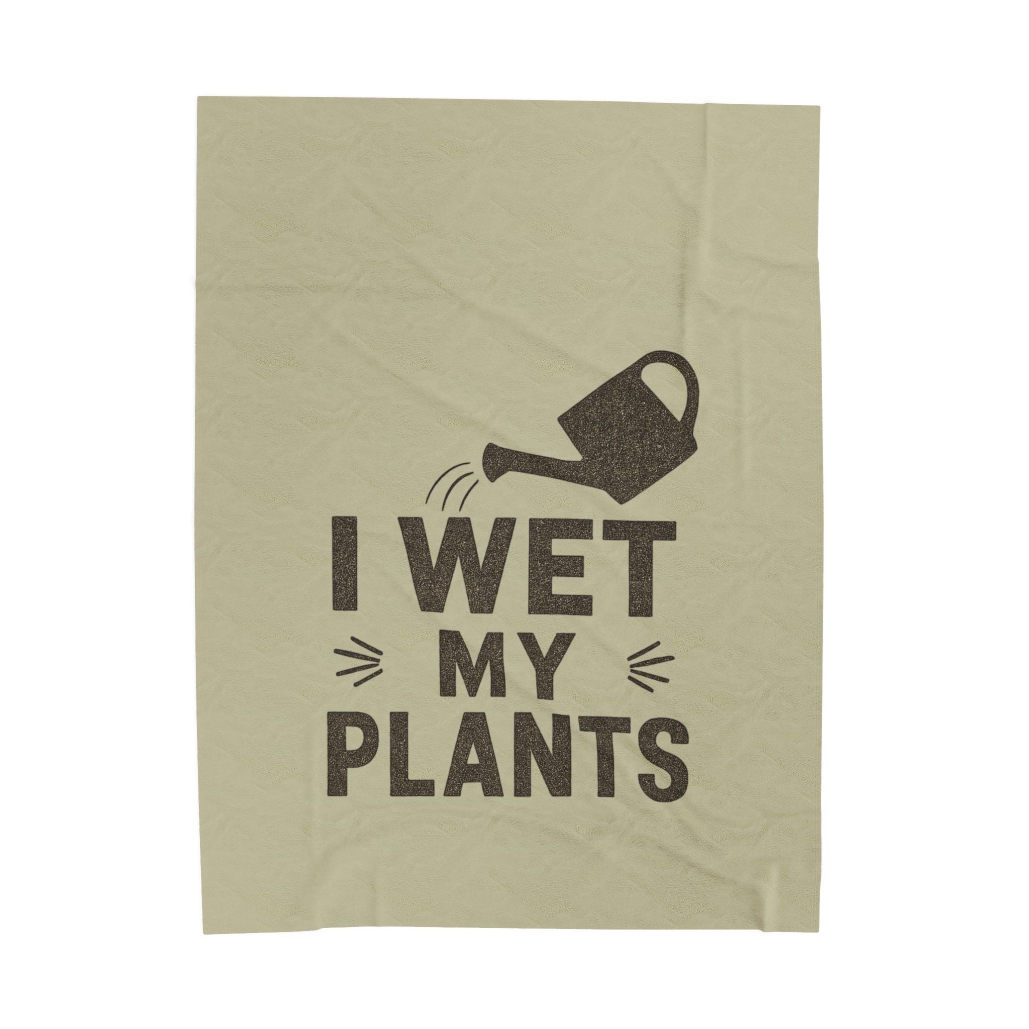 I Wet My Plants Velveteen Plush Blanket – Funny Plant Lover Throw