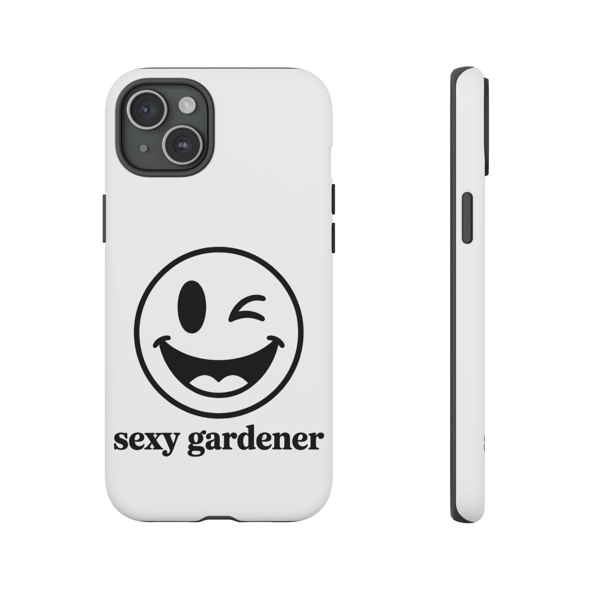 Phone Case — Winking Smiley “sexy gardener” Graphic