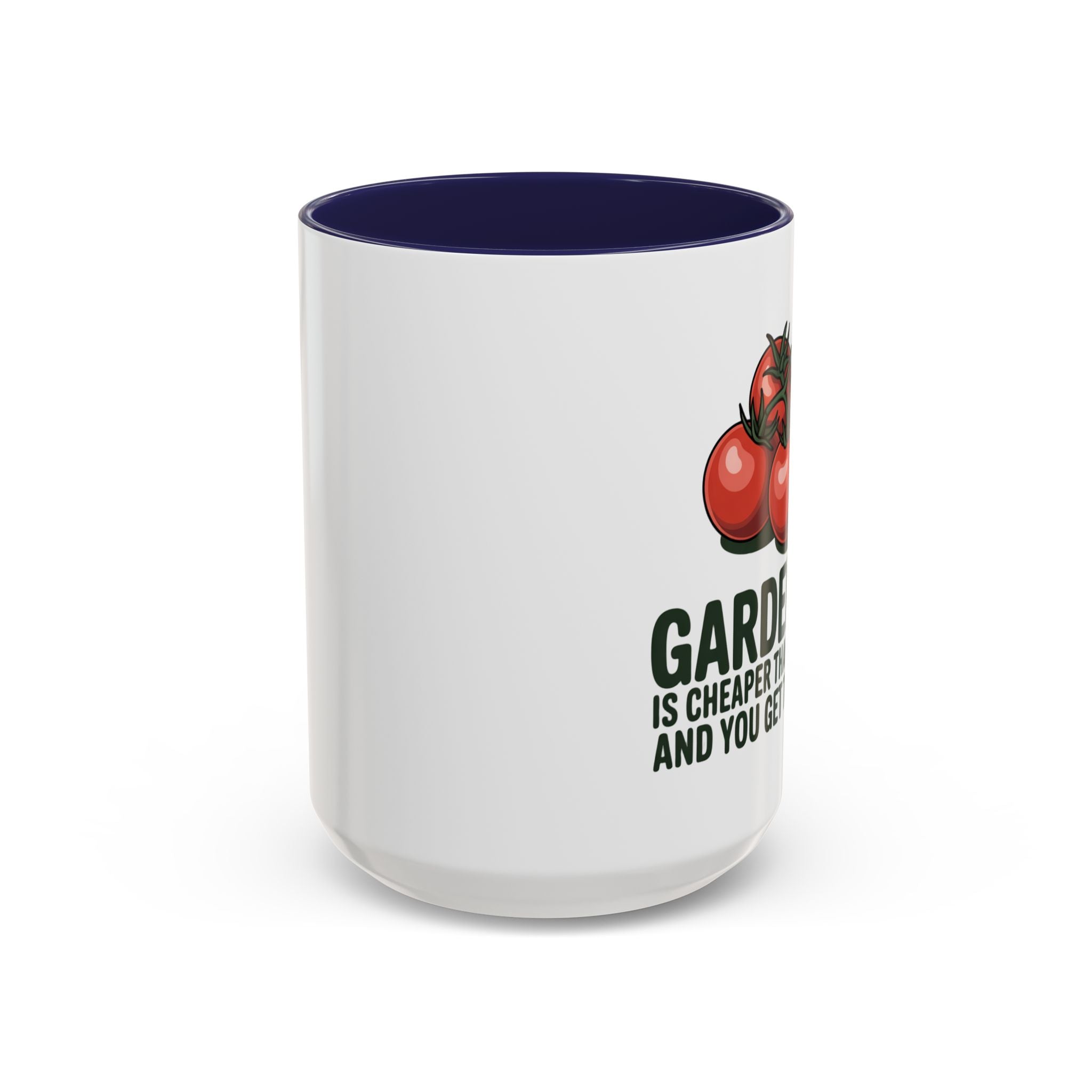 Gardening Coffee Mug – “Gardening Is Cheaper Than Therapy and You Get Tomatoes” Accent Mug