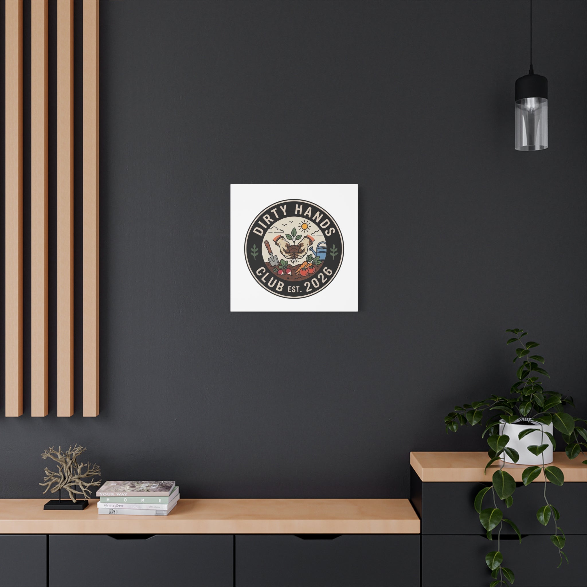 Canvas Wall Art — "Dirty Hands Club Est. 2026" Gardening Print