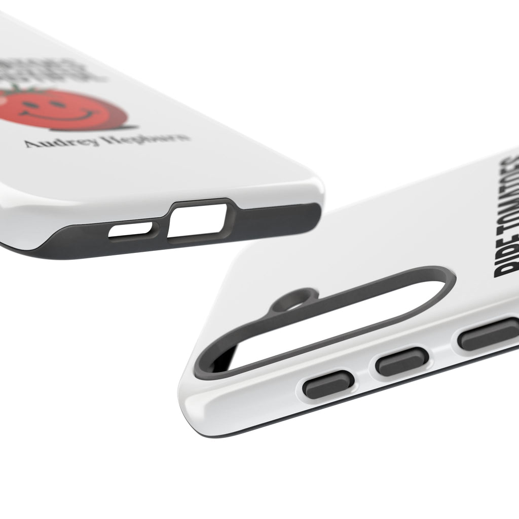 Phone Case — "Ripe Tomatoes Are Beautiful" Audrey Hepburn Quote with Smiling Tomato Graphic