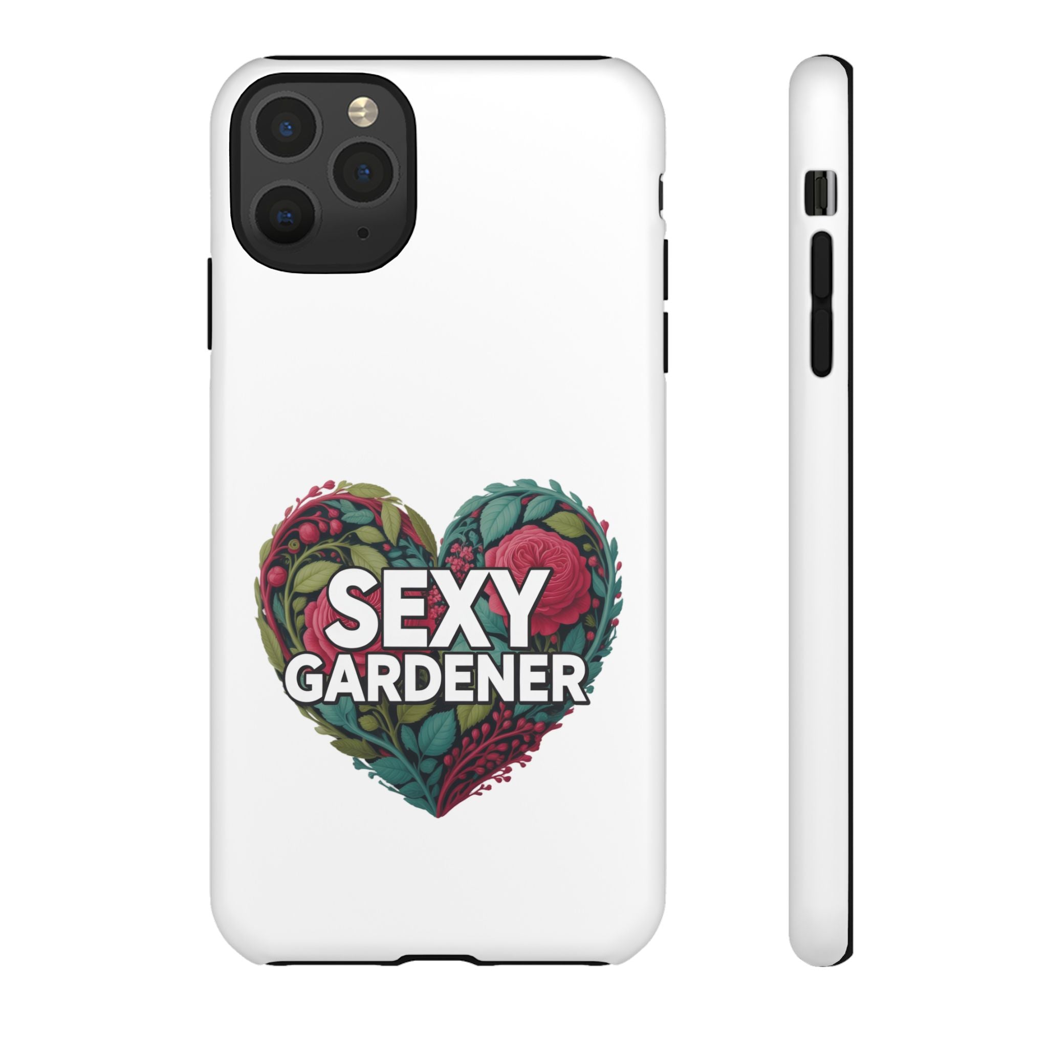 Sexy Gardener Phone Case — Floral Heart Garden Lover Tough Case