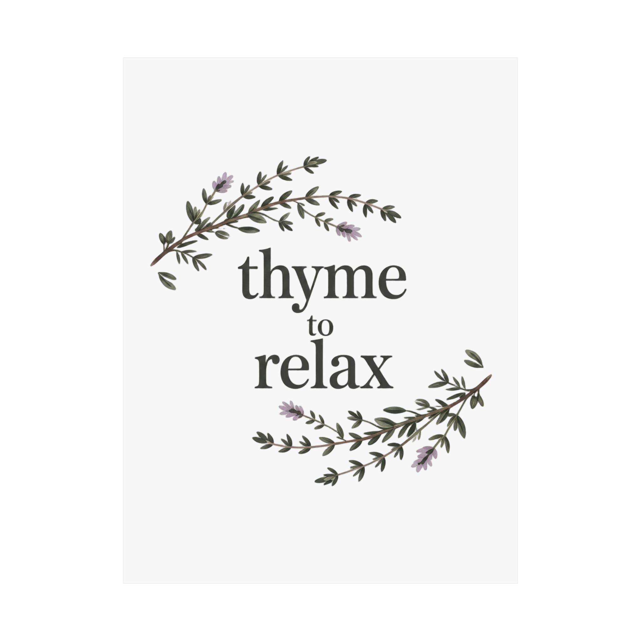 Thyme to Relax Botanical Poster — Calming Kitchen or Spa Wall Art