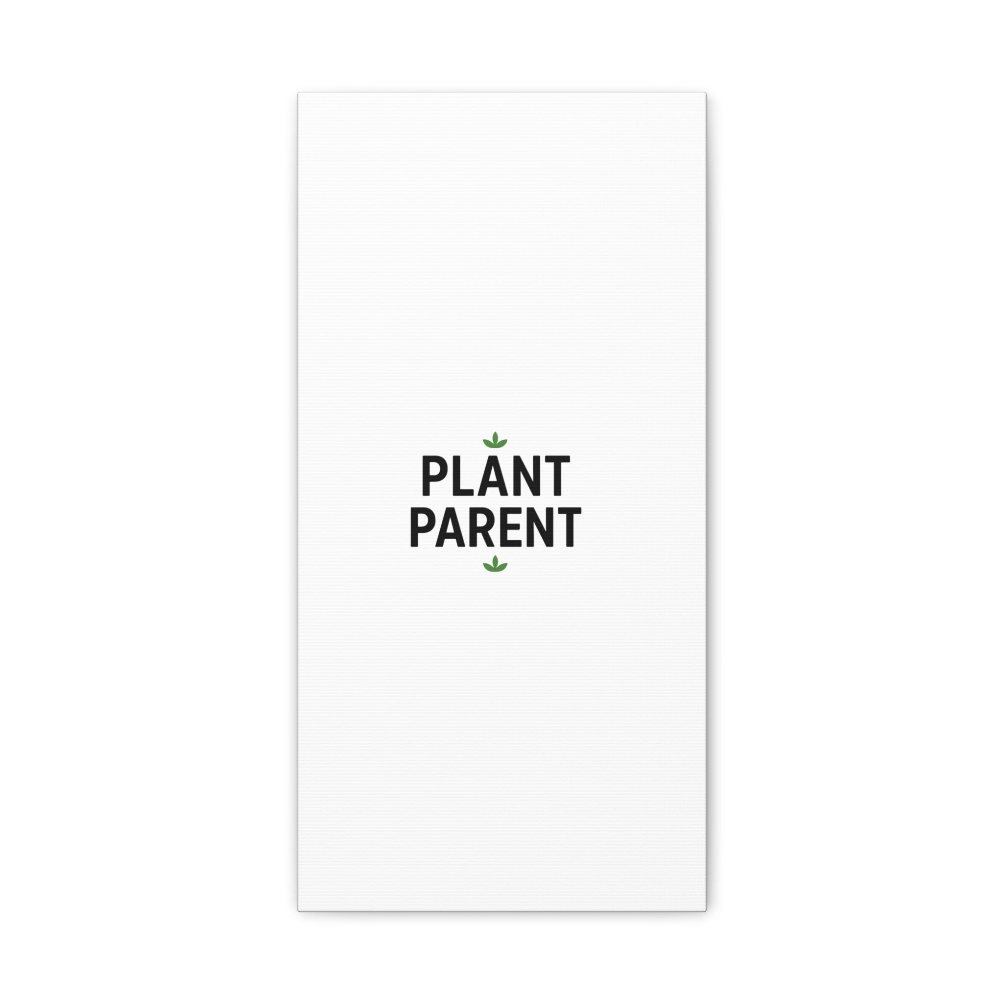Plant Parent Canvas Wall Art — Minimalist Botanical Typography Print