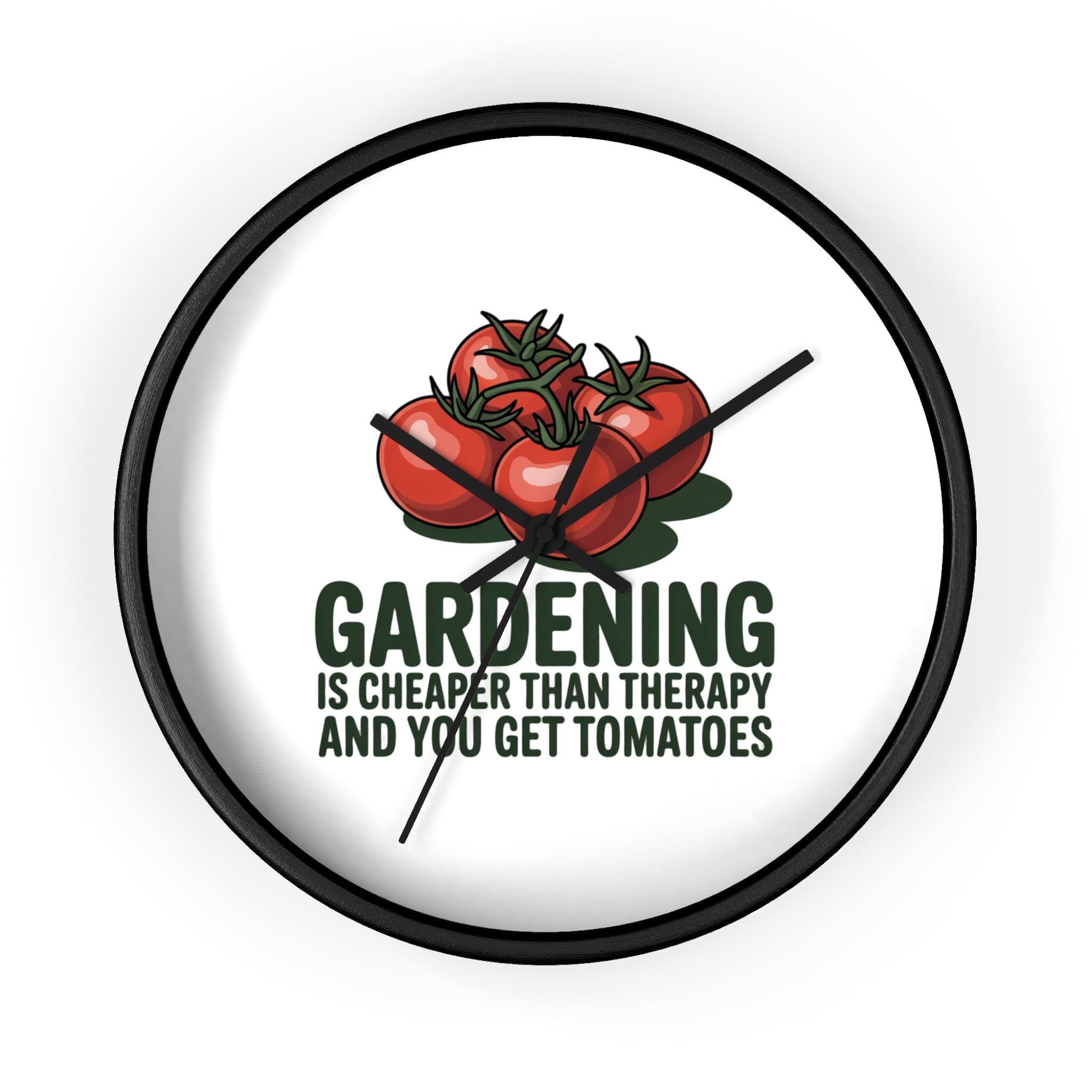 Gardening Wall Clock — "Gardening is Cheaper Than Therapy and You Get Tomatoes" Decorative Clock for Gardeners