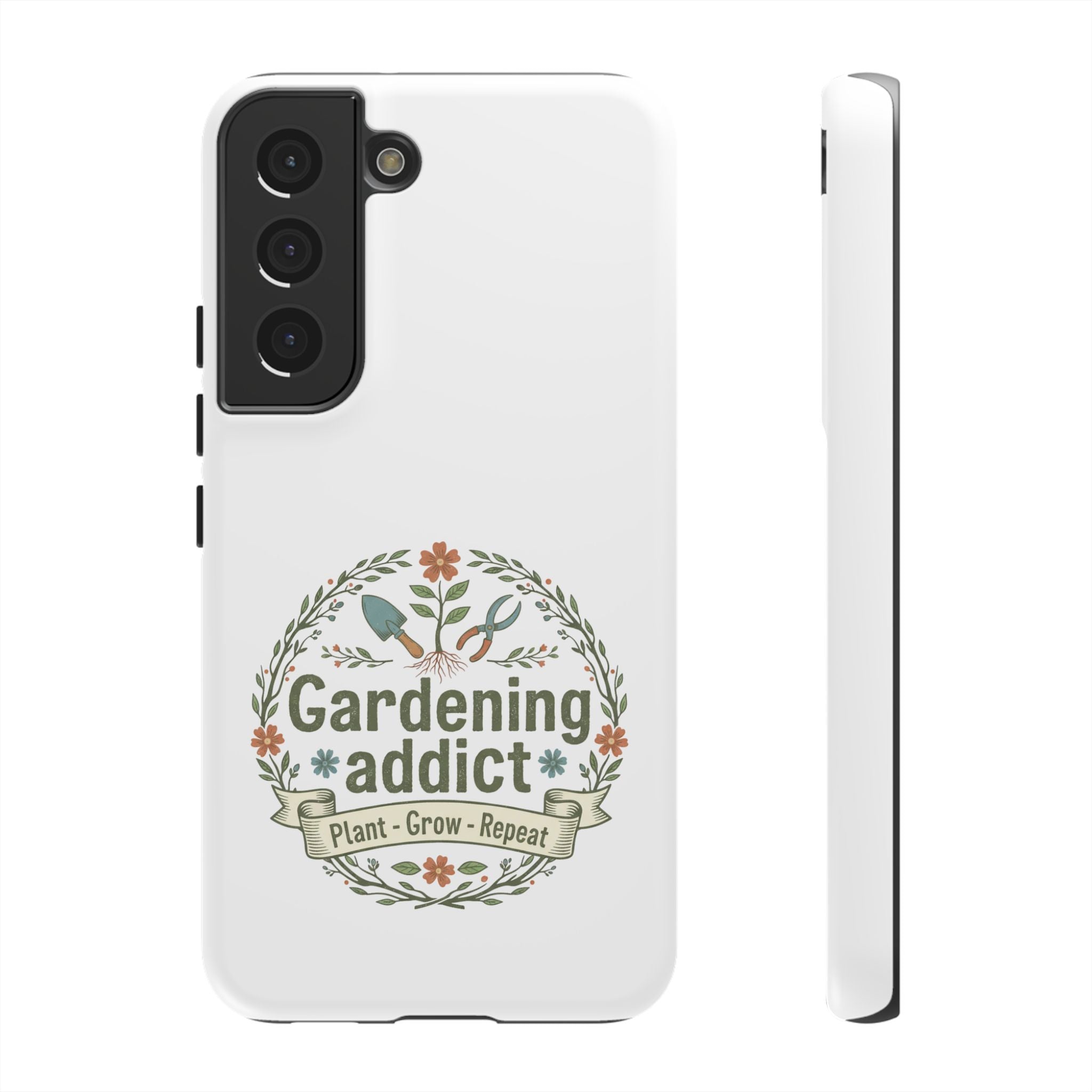 Phone Case — Gardening Addict "Plant • Grow • Repeat" Floral Garden Phone Cover