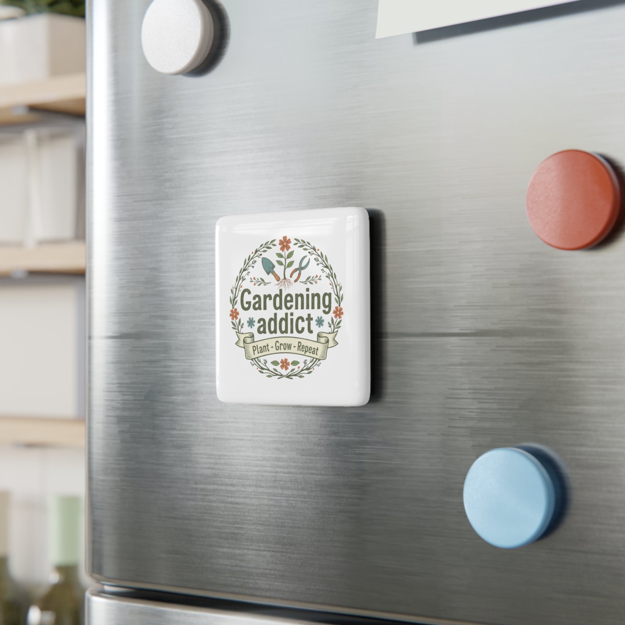 Gardening Addict Porcelain Magnet — 'Plant • Grow • Repeat' Floral Square Magnet