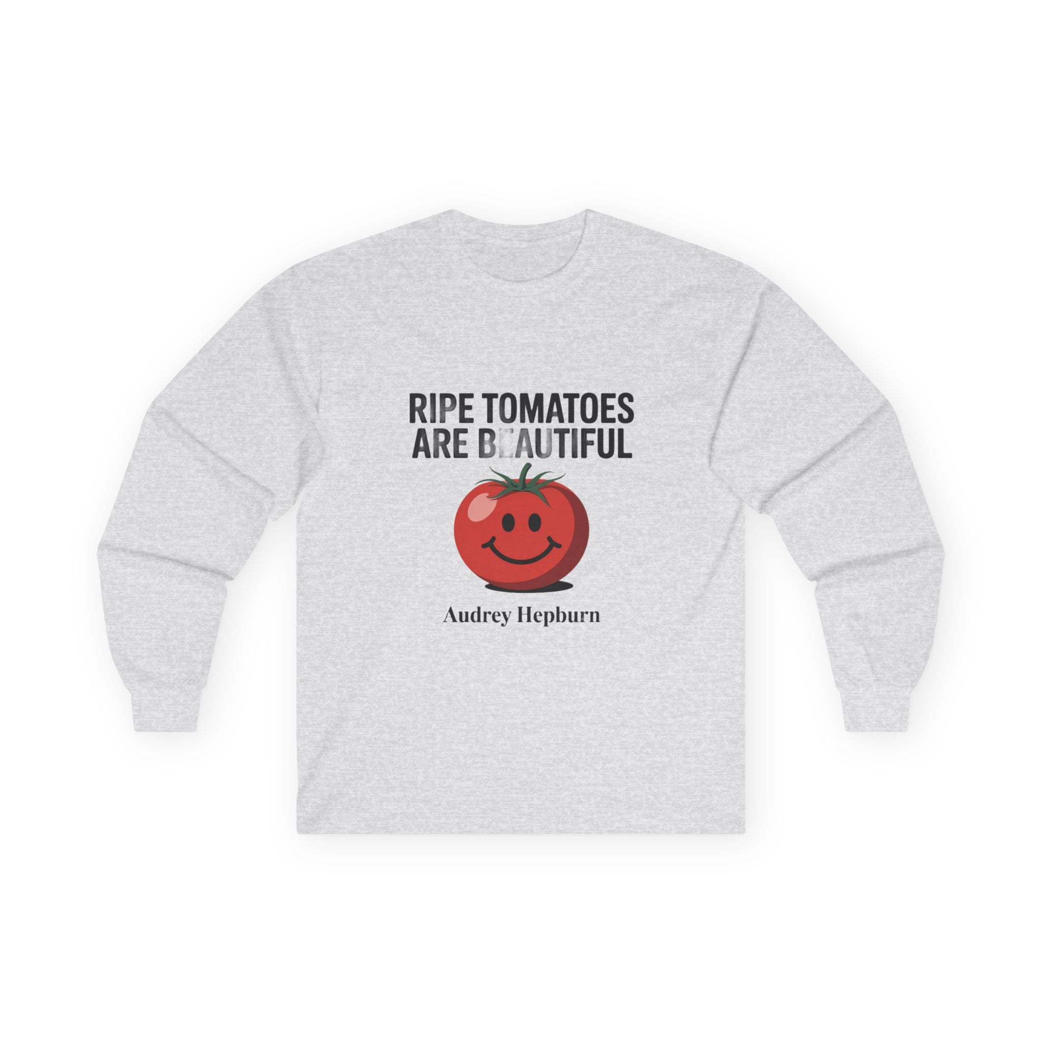 Ripe Tomatoes Are Beautiful Long Sleeve Tee — Audrey Hepburn Quote & Cute Tomato Graphic