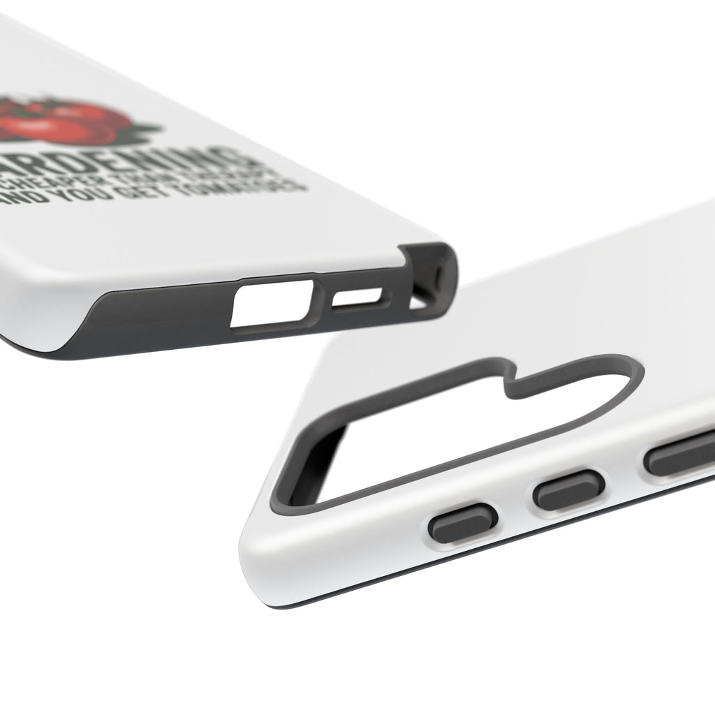 Phone Case — "Gardening Is Cheaper Than Therapy And You Get Tomatoes" Tomato Illustration
