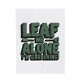 Velveteen Plush Blanket — "Leaf Me Alone I'm Gardening" Cozy Gardeners Throw