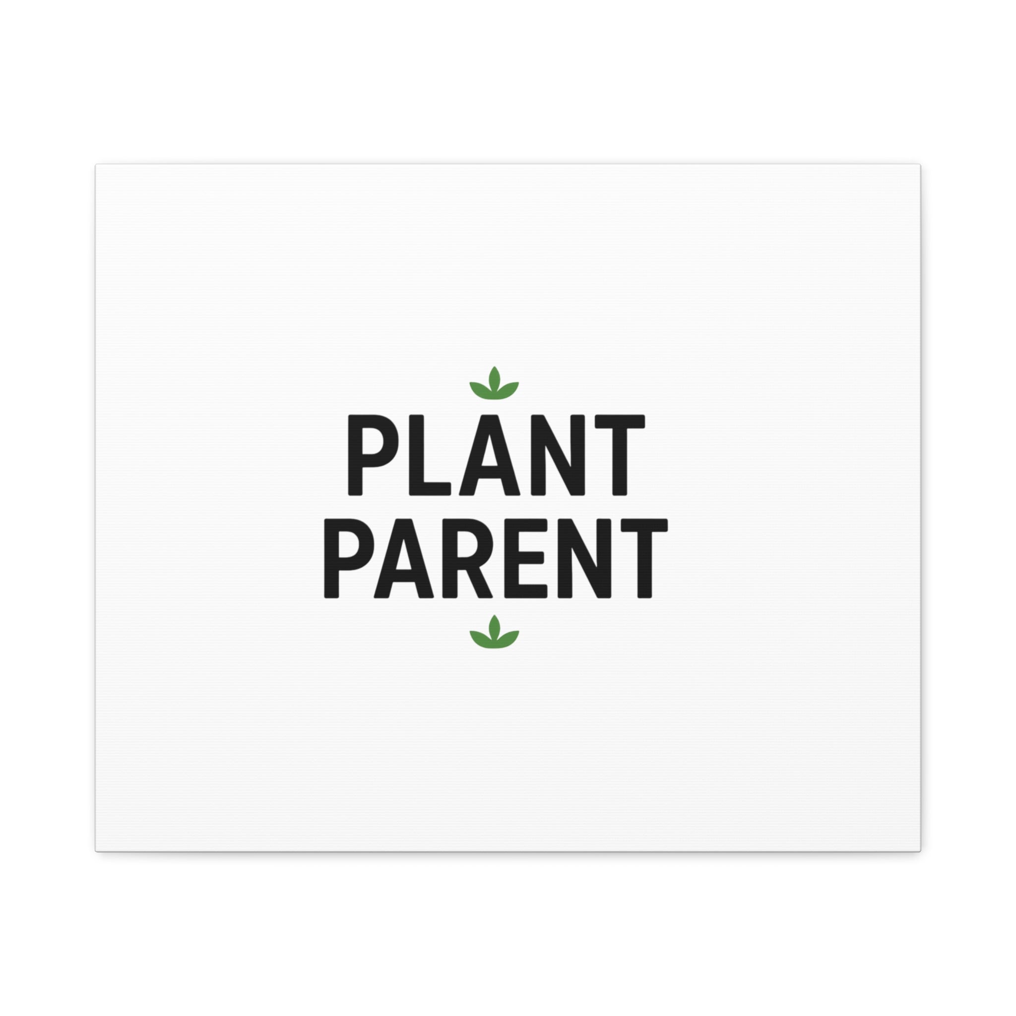 Plant Parent Canvas Wall Art — Minimalist Botanical Typography Print