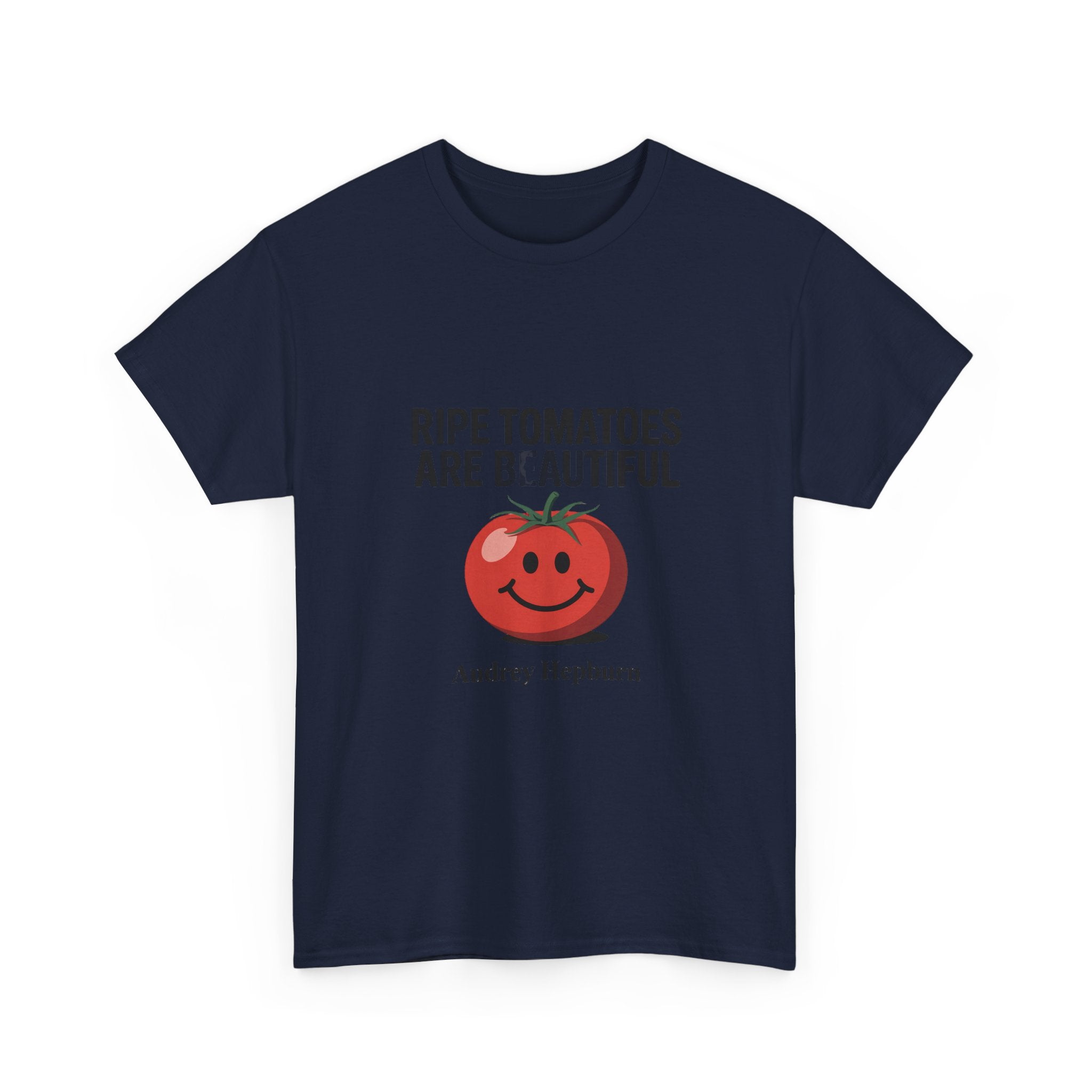 Tomato Smile Graphic Tee — "Ripe Tomatoes Are B.Autiful" Audrey Hepburn Quote