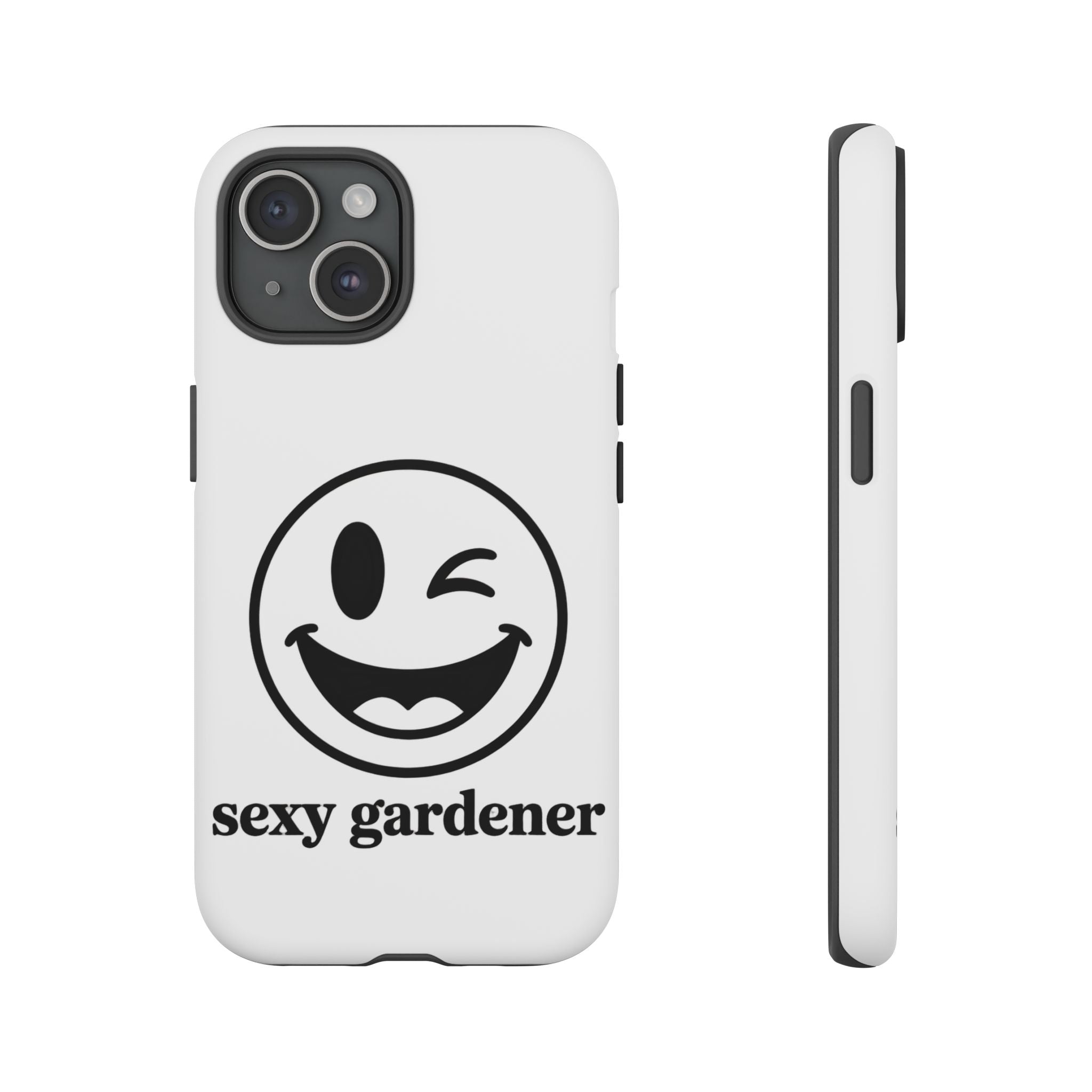 Phone Case — Winking Smiley “sexy gardener” Graphic