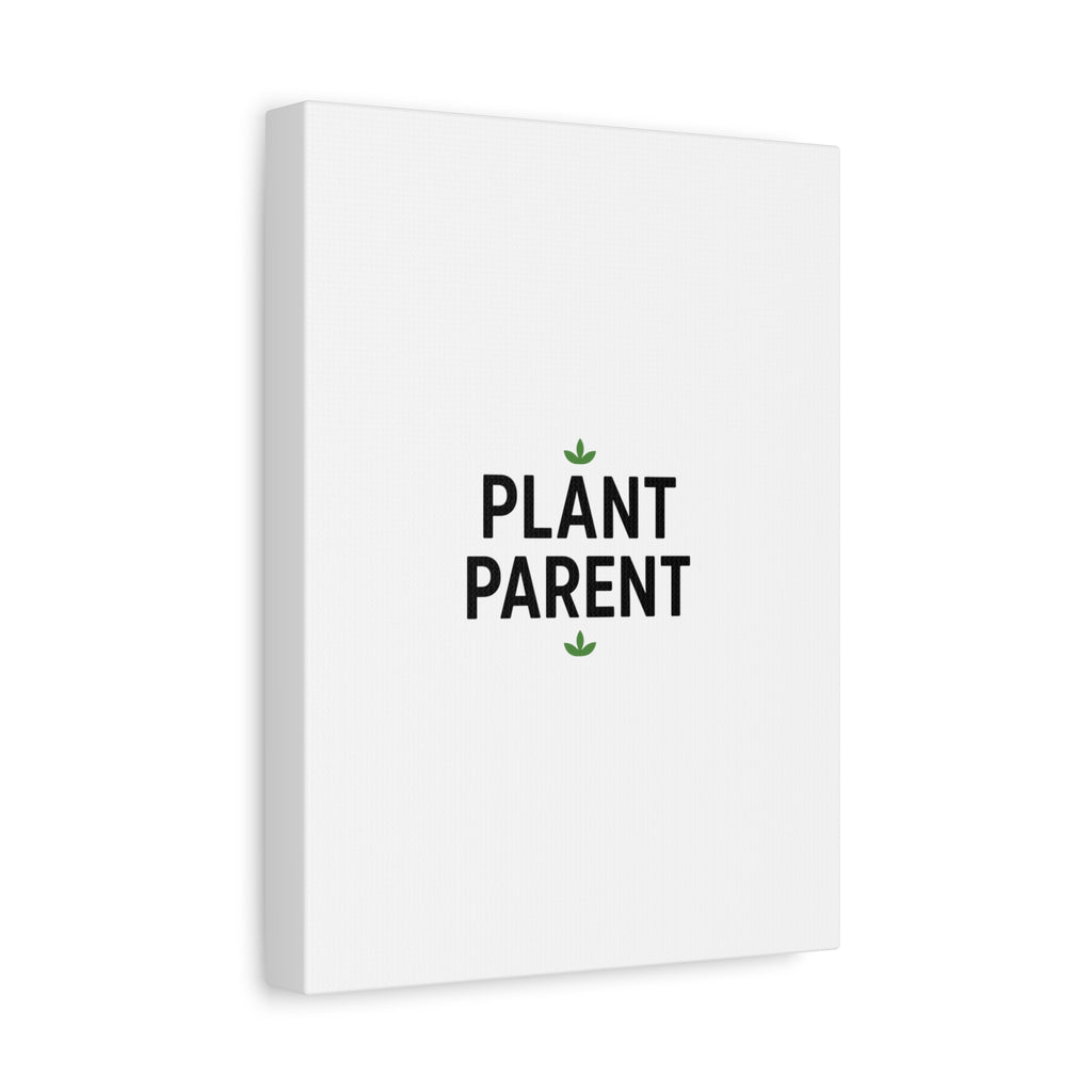 Plant Parent Canvas Wall Art — Minimalist Botanical Typography Print