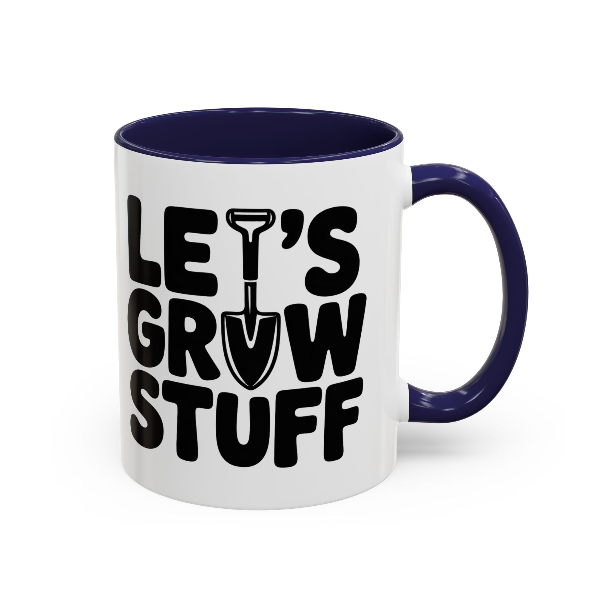 Let's Grow Stuff Coffee Mug — Gardening Mug with Shovel Graphic (11/15 oz)