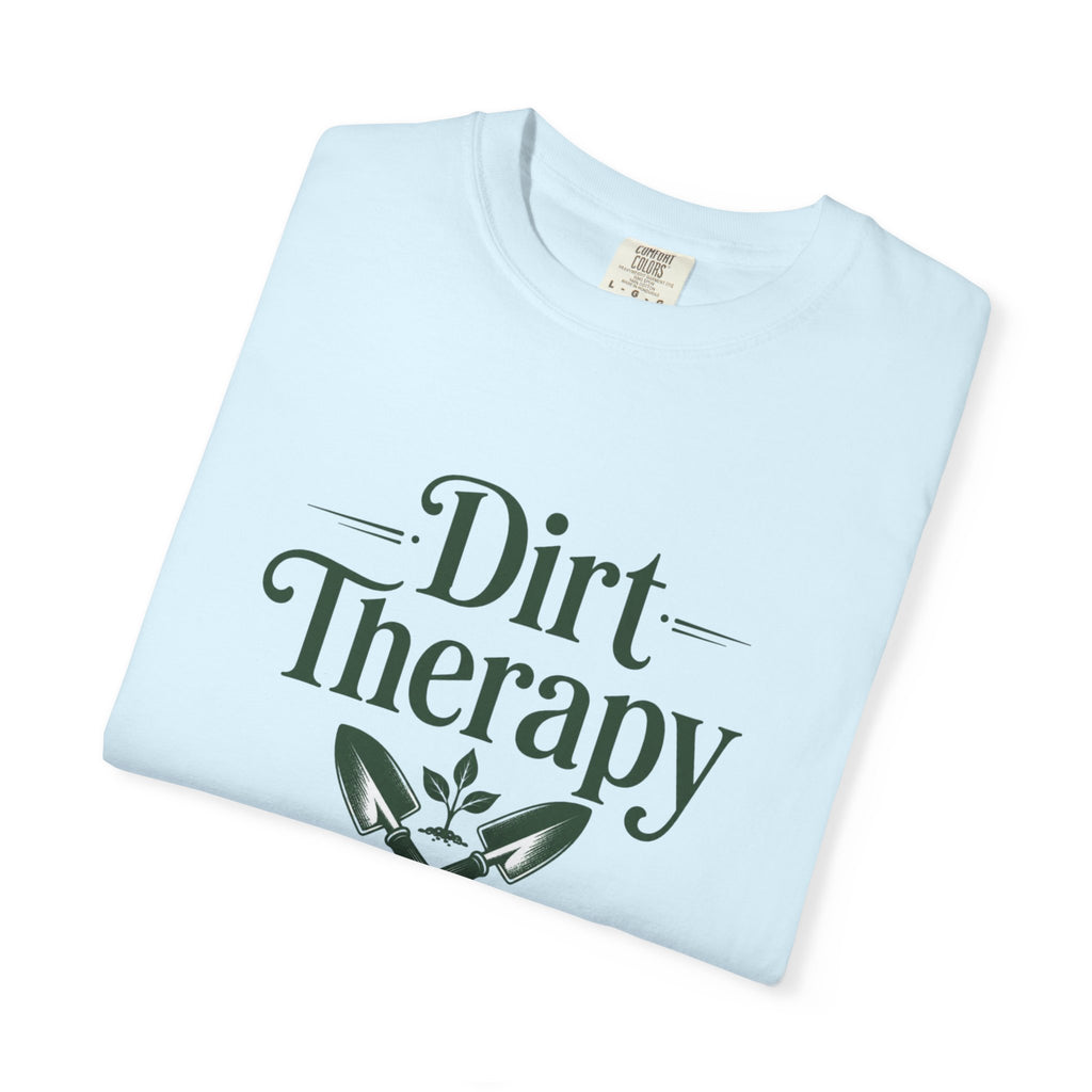 Dirt Therapy Garden T-Shirt — Gardener Shovel Floral Tee