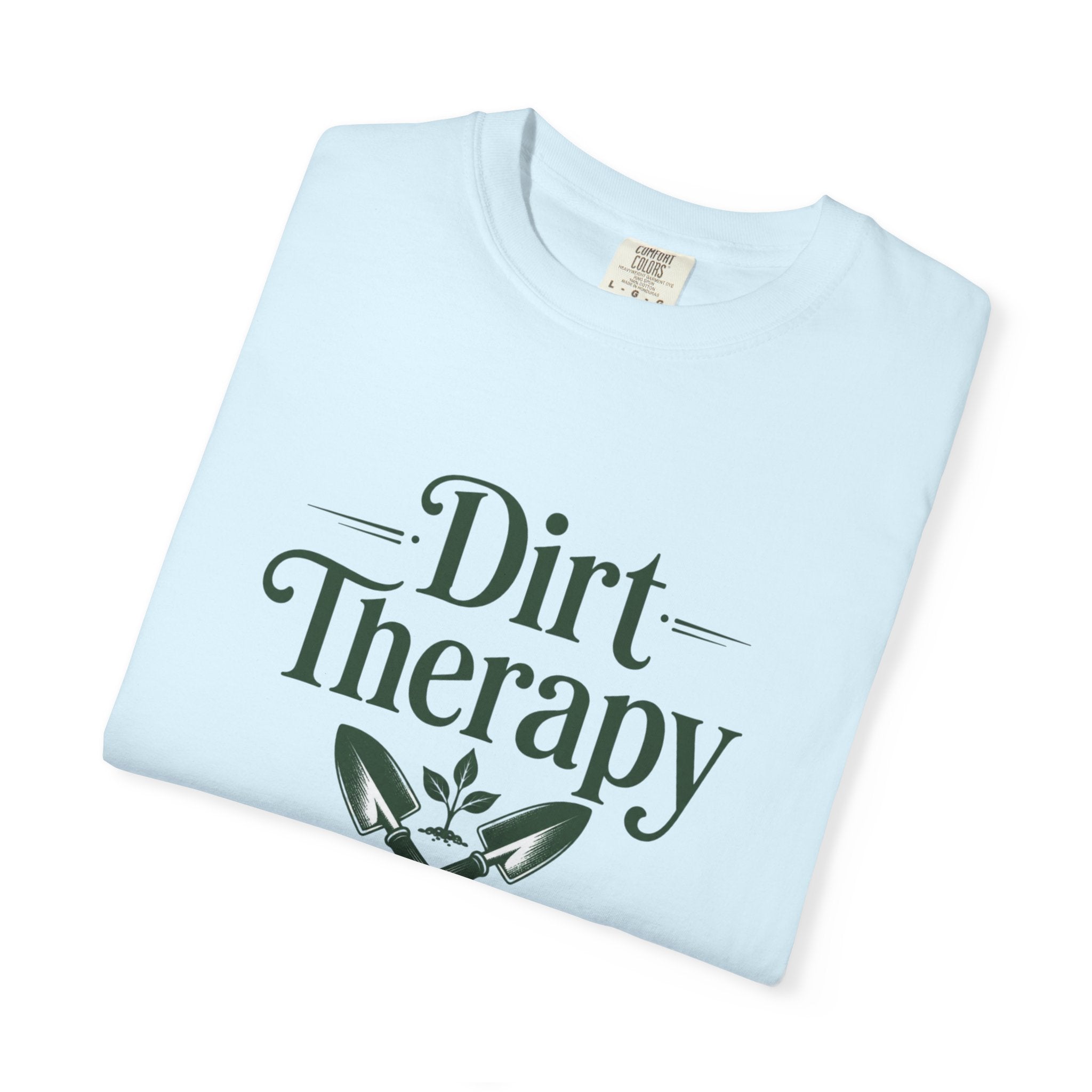 Dirt Therapy Garden T-Shirt — Gardener Shovel Floral Tee