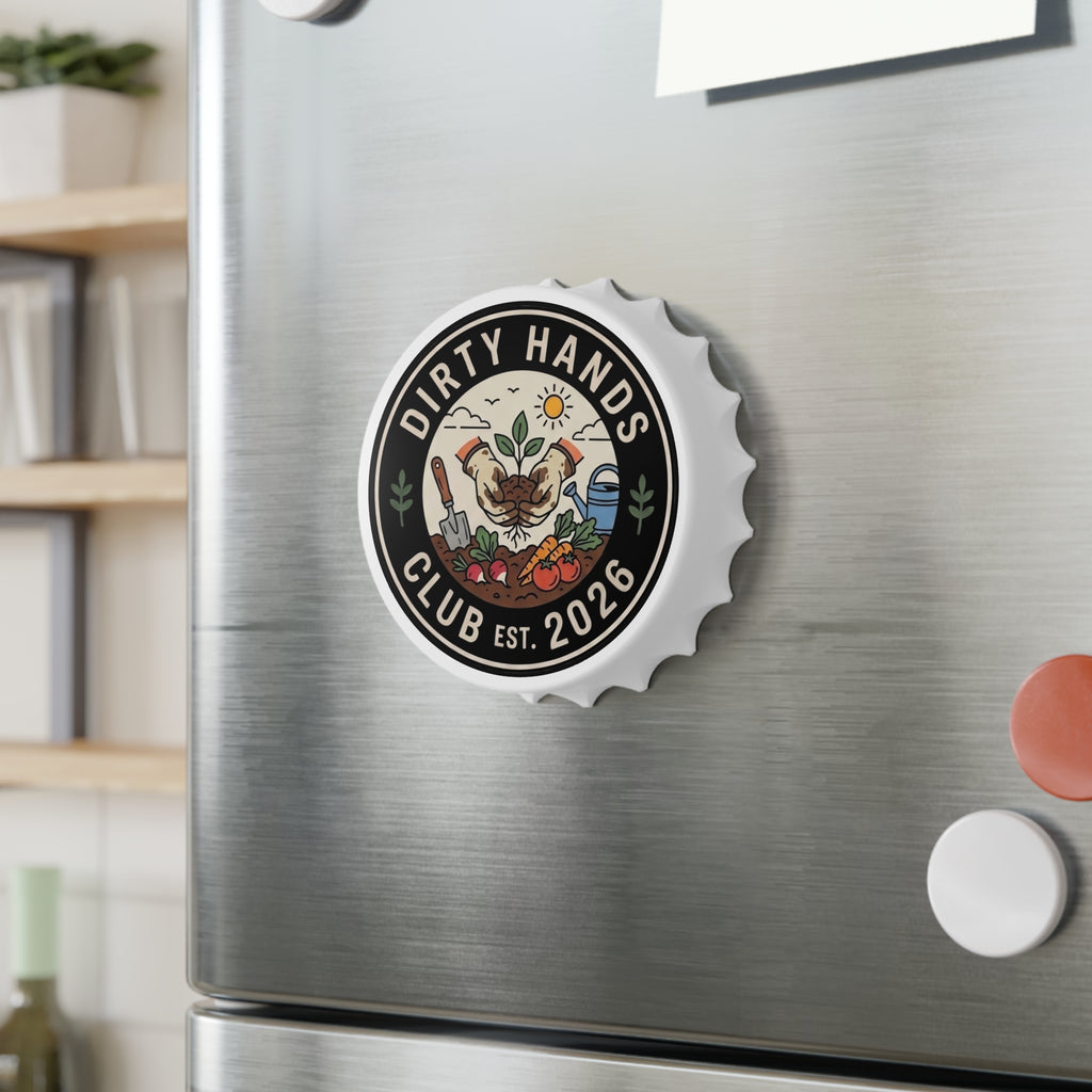 Bottle Opener — "Dirty Hands Club Est. 2026" Gardening Bottle Opener