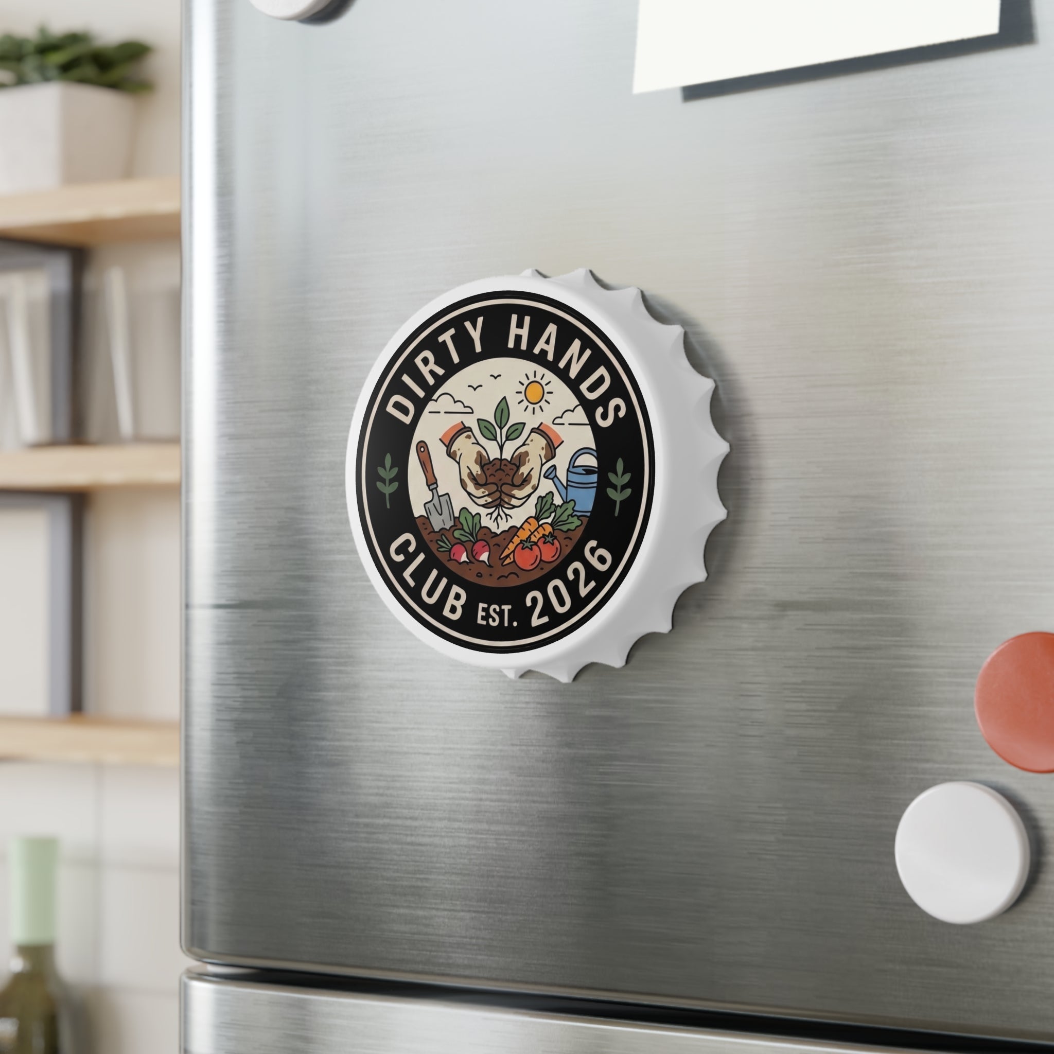 Bottle Opener — "Dirty Hands Club Est. 2026" Gardening Bottle Opener