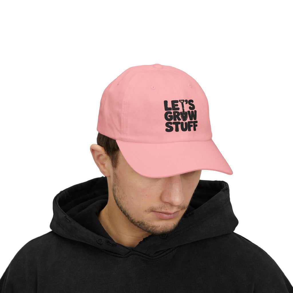 Let's Grow Stuff Dad Cap — Gardening Hat for Plant Lovers