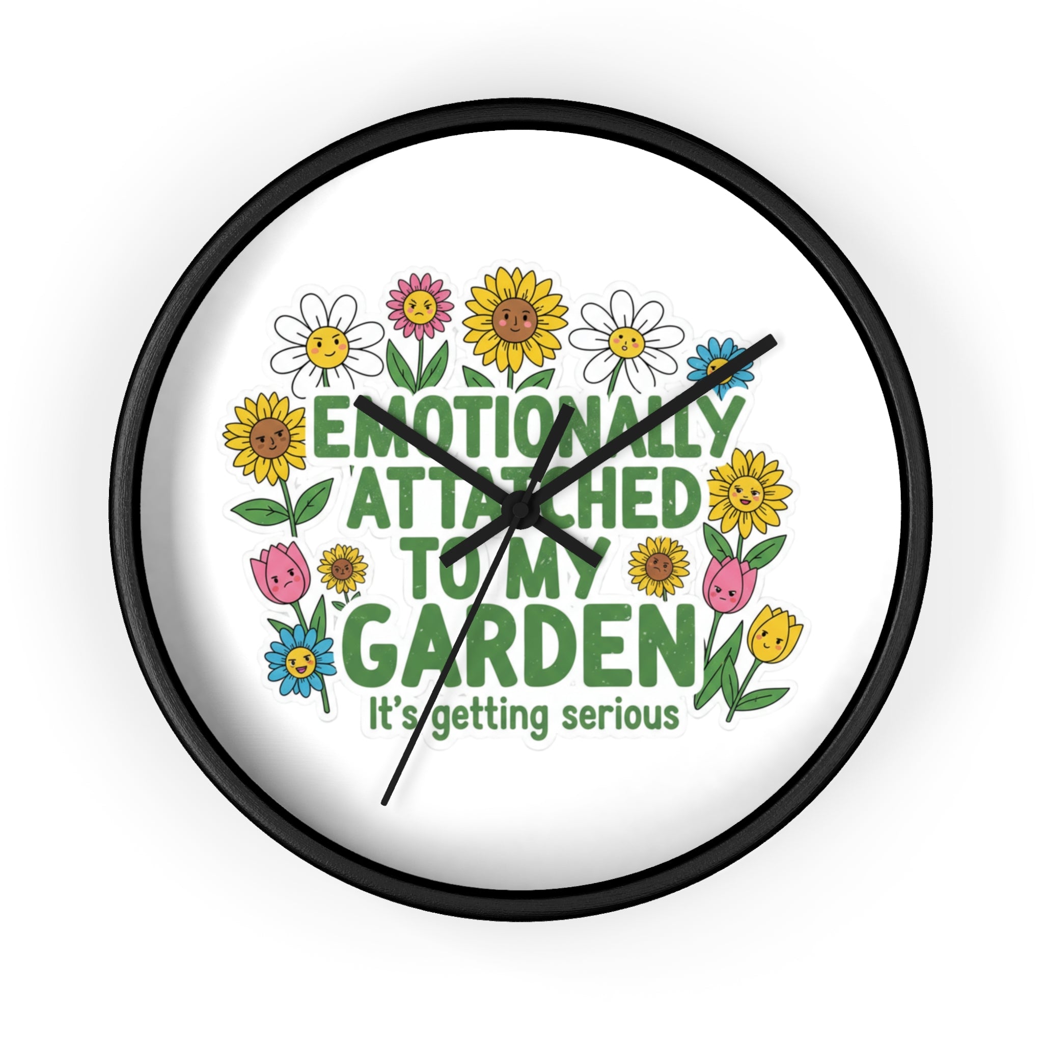 Garden Wall Clock - "Emotionally Attached to My Garden" Floral Decor