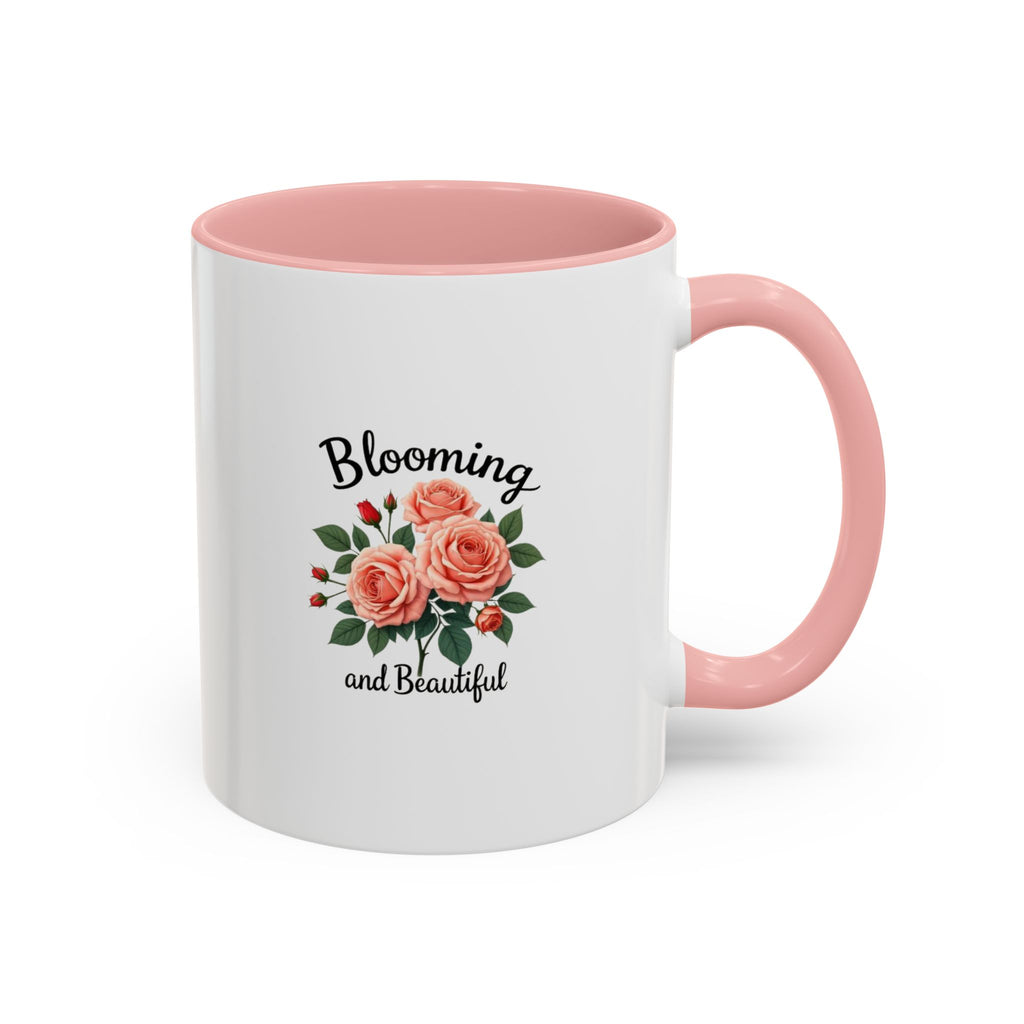 Blooming and Beautiful Accent Coffee Mug - Floral Rose Gift for Mom