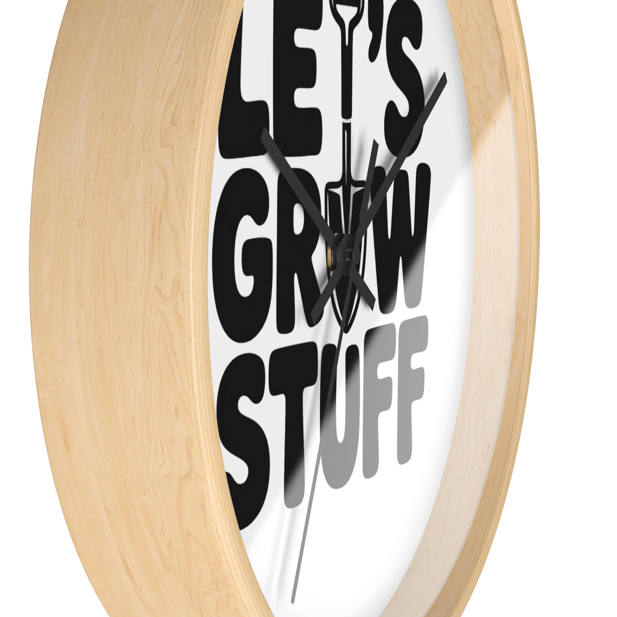 Let’s Grow Stuff Wall Clock — Gardening Quote Decorative Clock for Plant Lovers