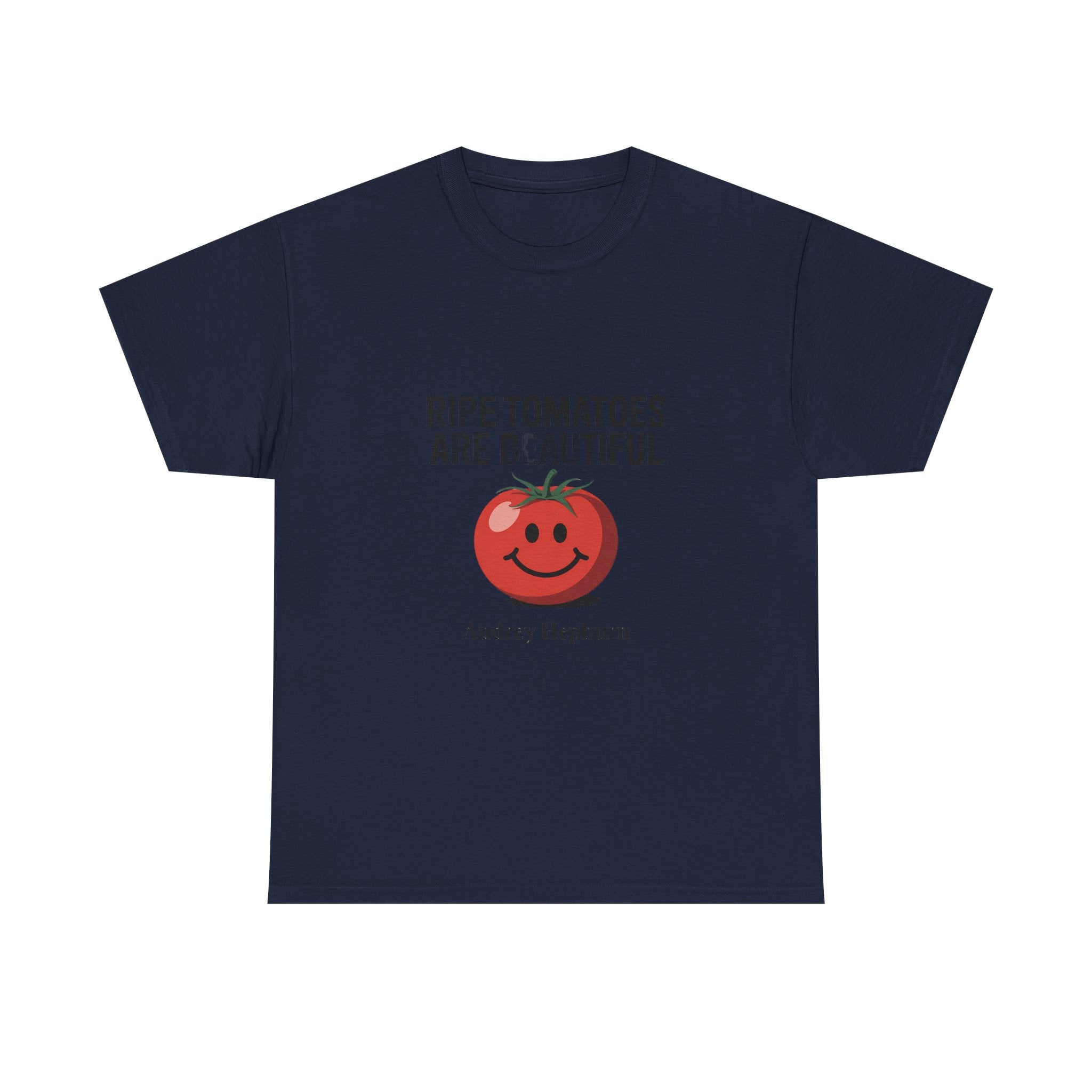 Tomato Smile Graphic Tee — "Ripe Tomatoes Are B.Autiful" Audrey Hepburn Quote