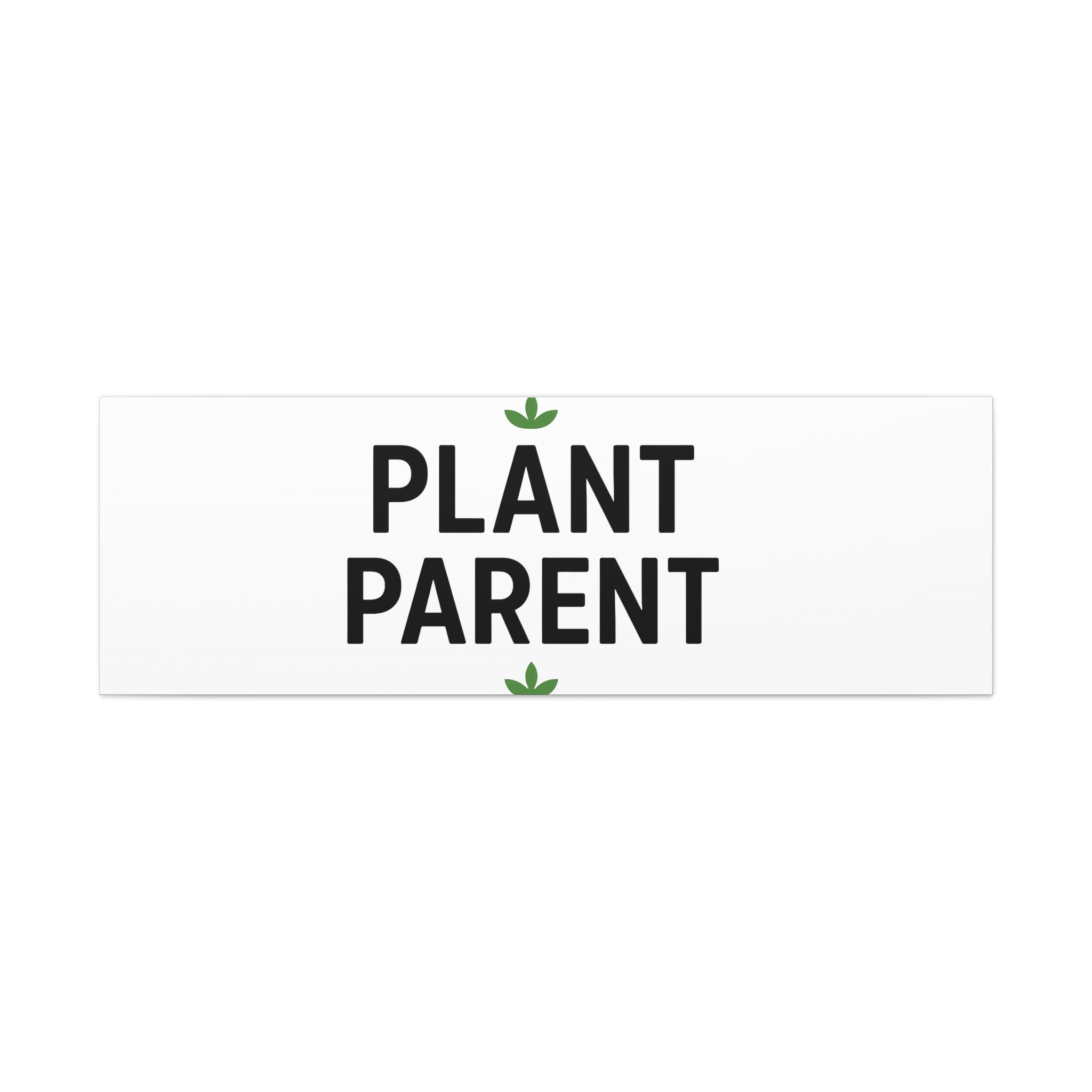 Plant Parent Canvas Wall Art — Minimalist Botanical Typography Print