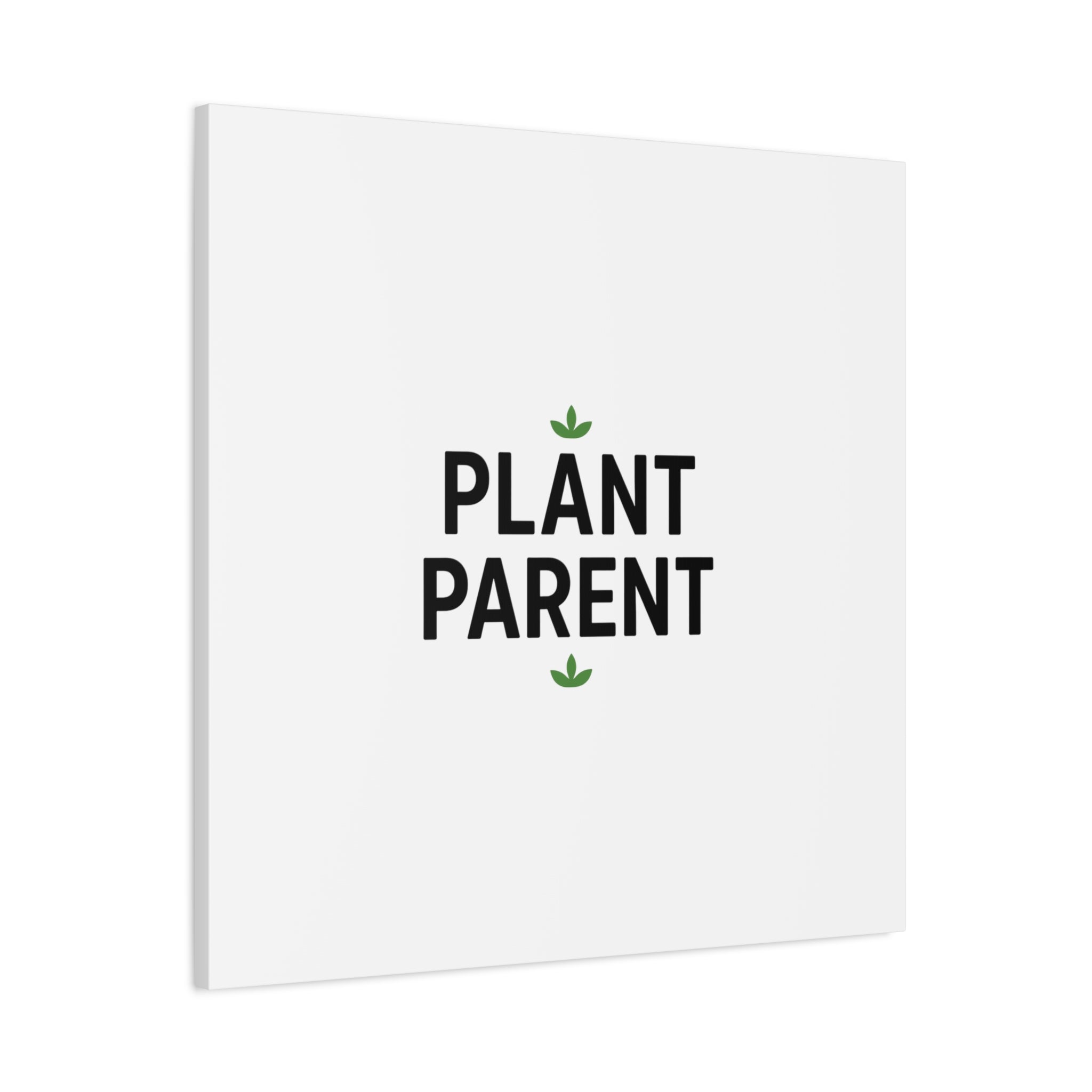 Plant Parent Canvas Wall Art — Minimalist Botanical Typography Print