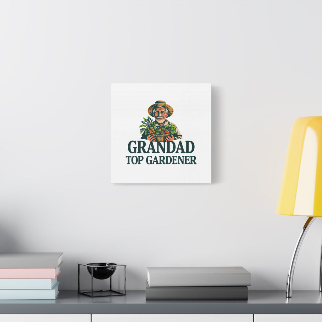 Grandad Top Gardener Canvas – Stretched Matte Wall Art