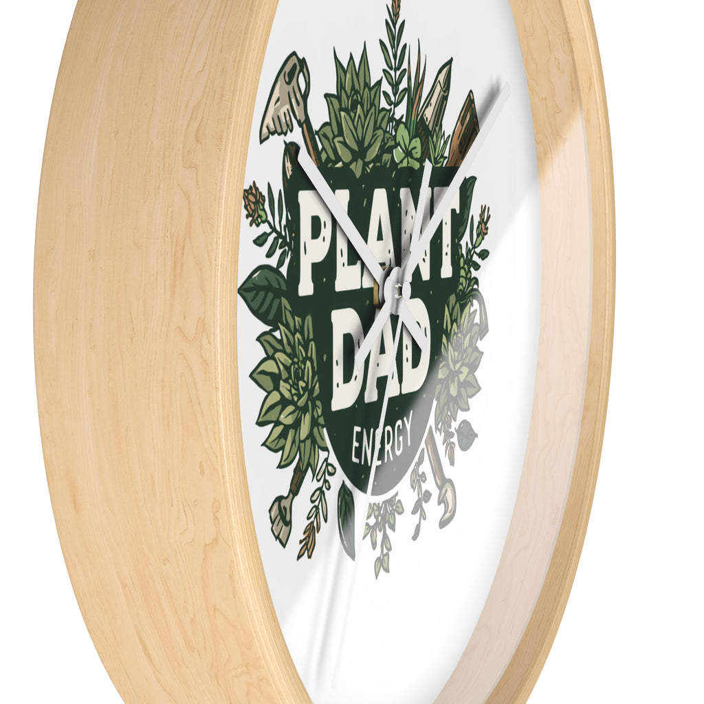 Plant Dad Wall Clock — Botanical "Plant Dad Energy" Decorative Clock for Plant Lovers, Gardeners & Father's Day Gift