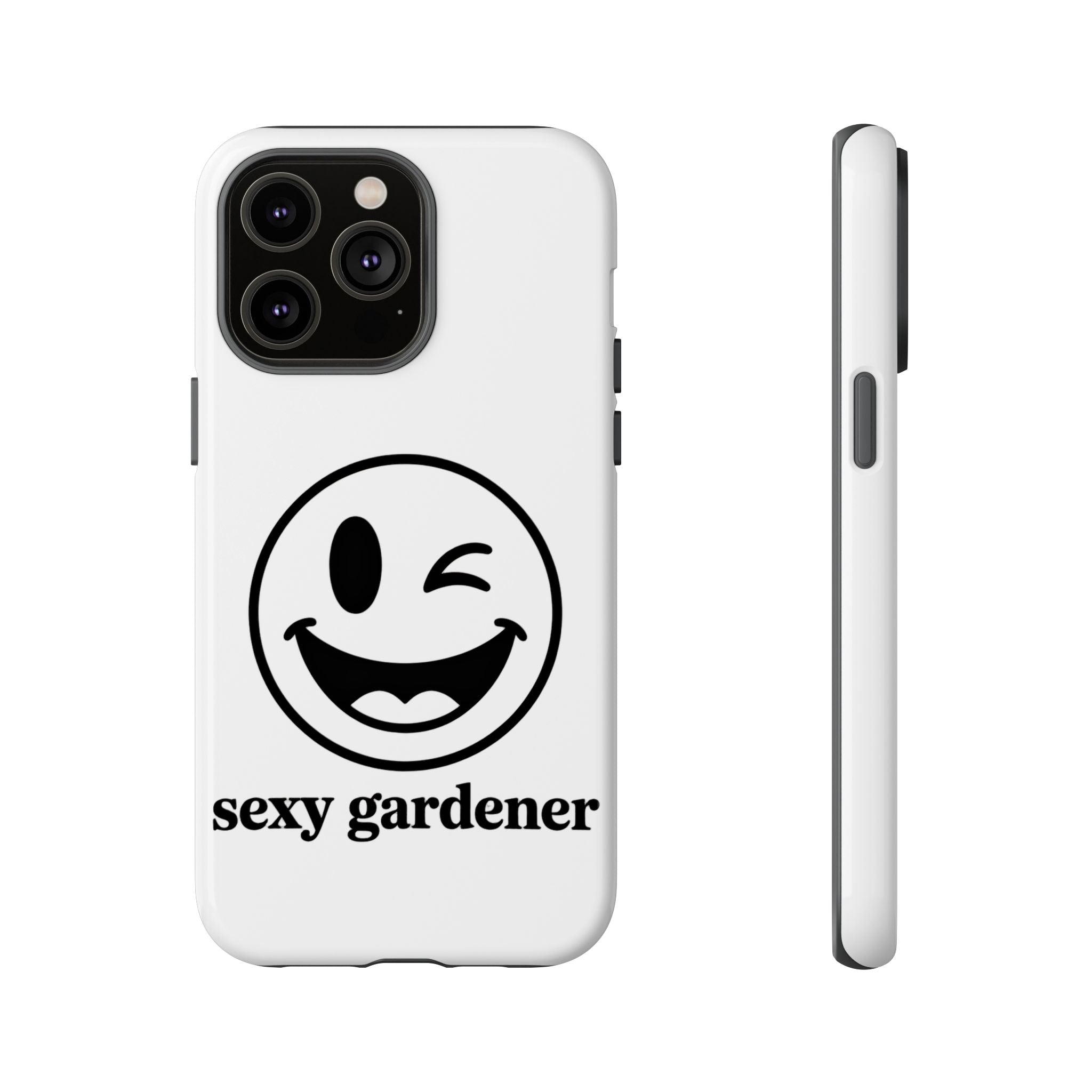 Phone Case — Winking Smiley “sexy gardener” Graphic