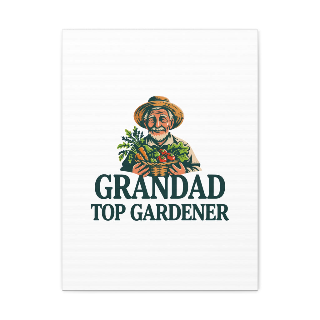 Grandad Top Gardener Canvas – Stretched Matte Wall Art